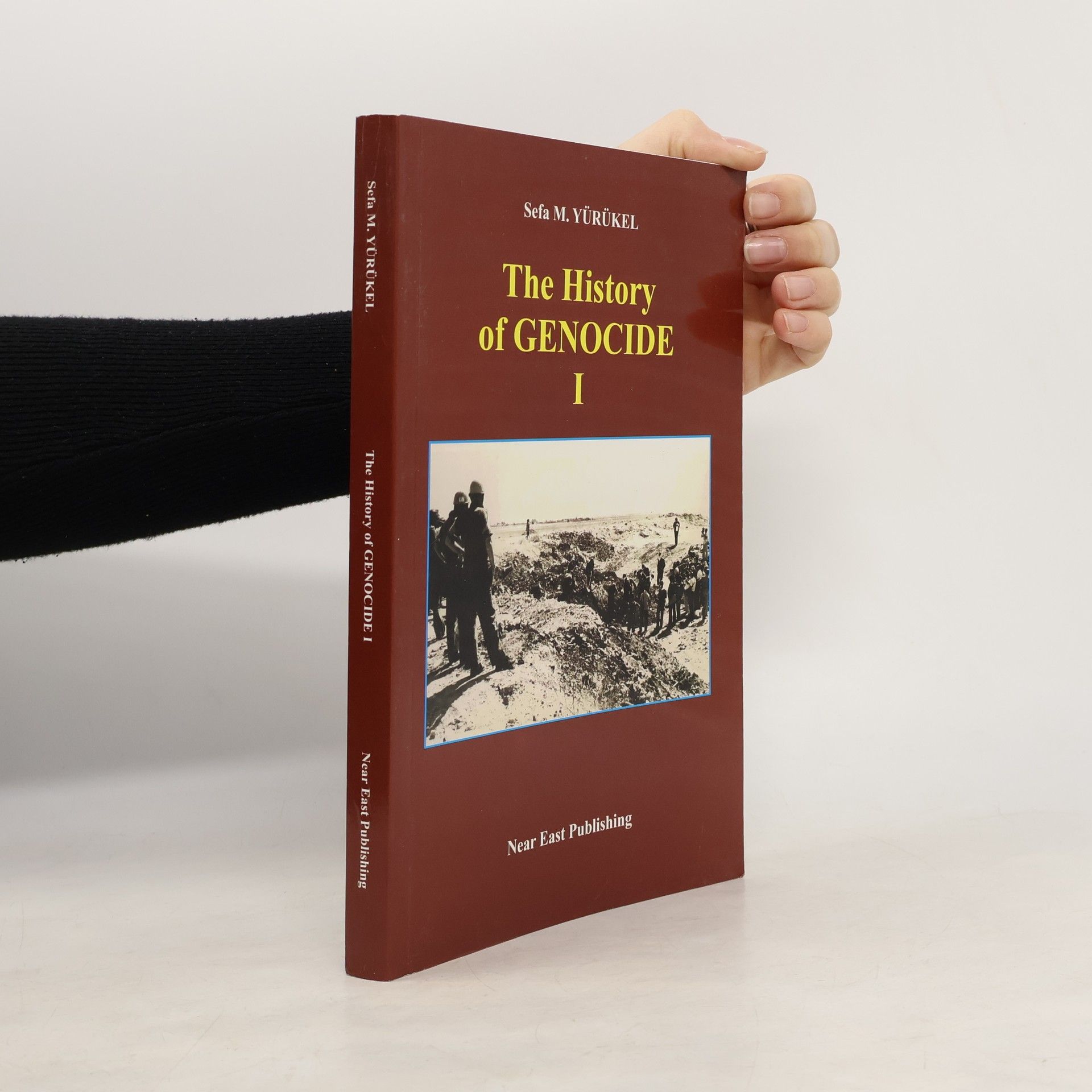 Sefa M. Yürükel The History of Genocide 1