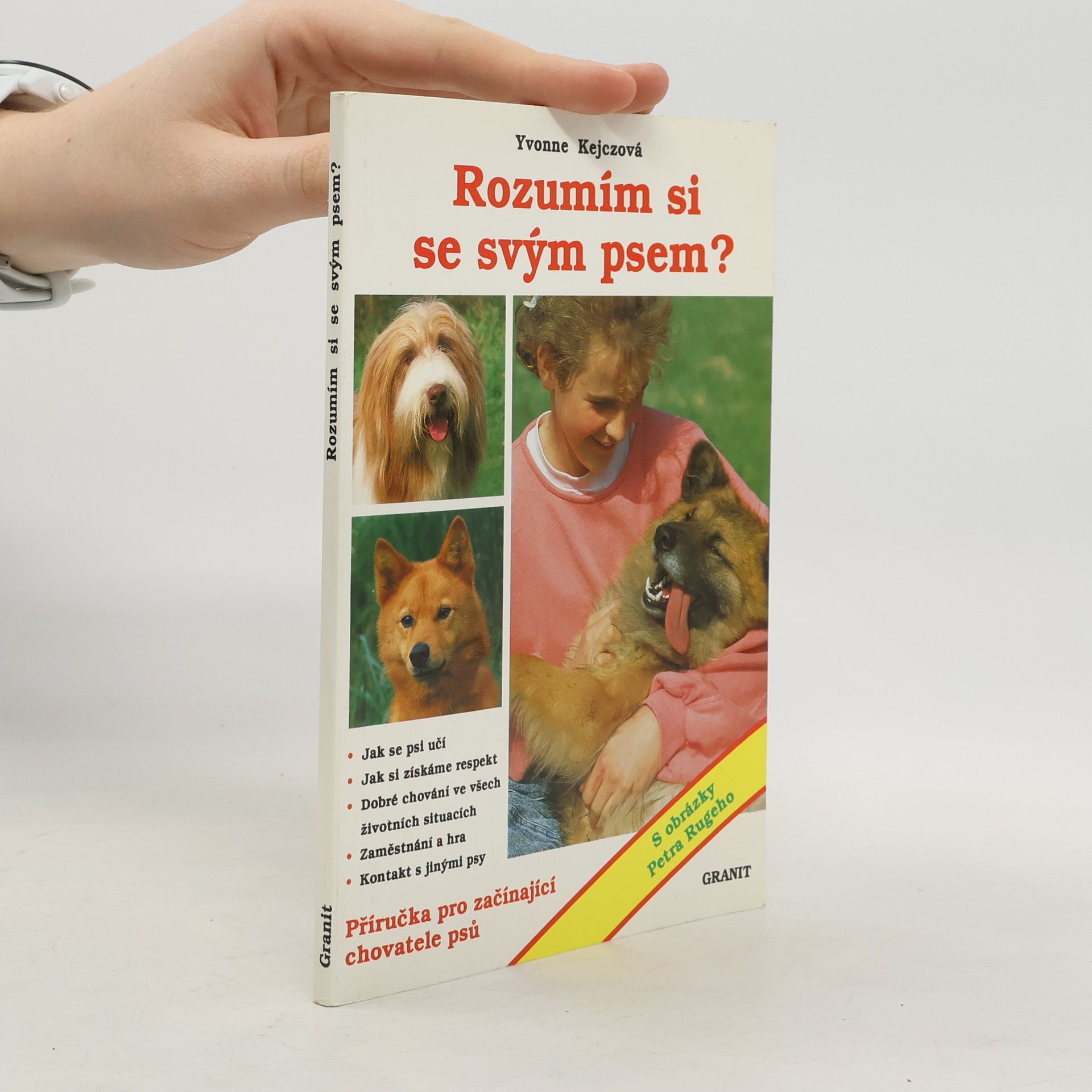 Yvonne Kejcz Rozumím si se svým psem?