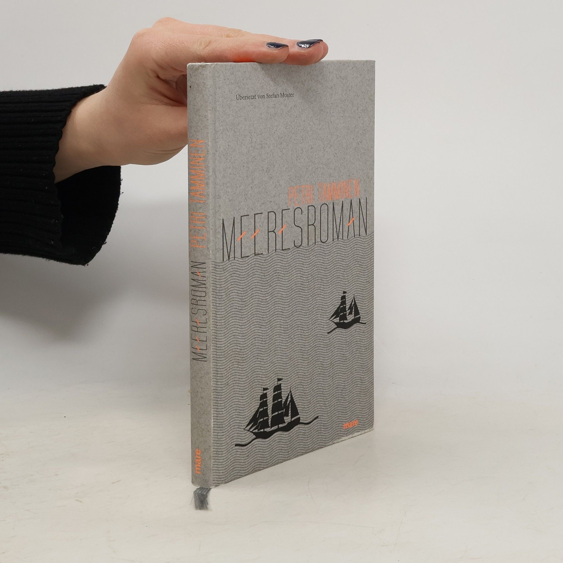 Petri Tamminen Meeresroman oder Einige glückliche Momente aus dem Leben des Seekapitäns Vilhelm Huurna