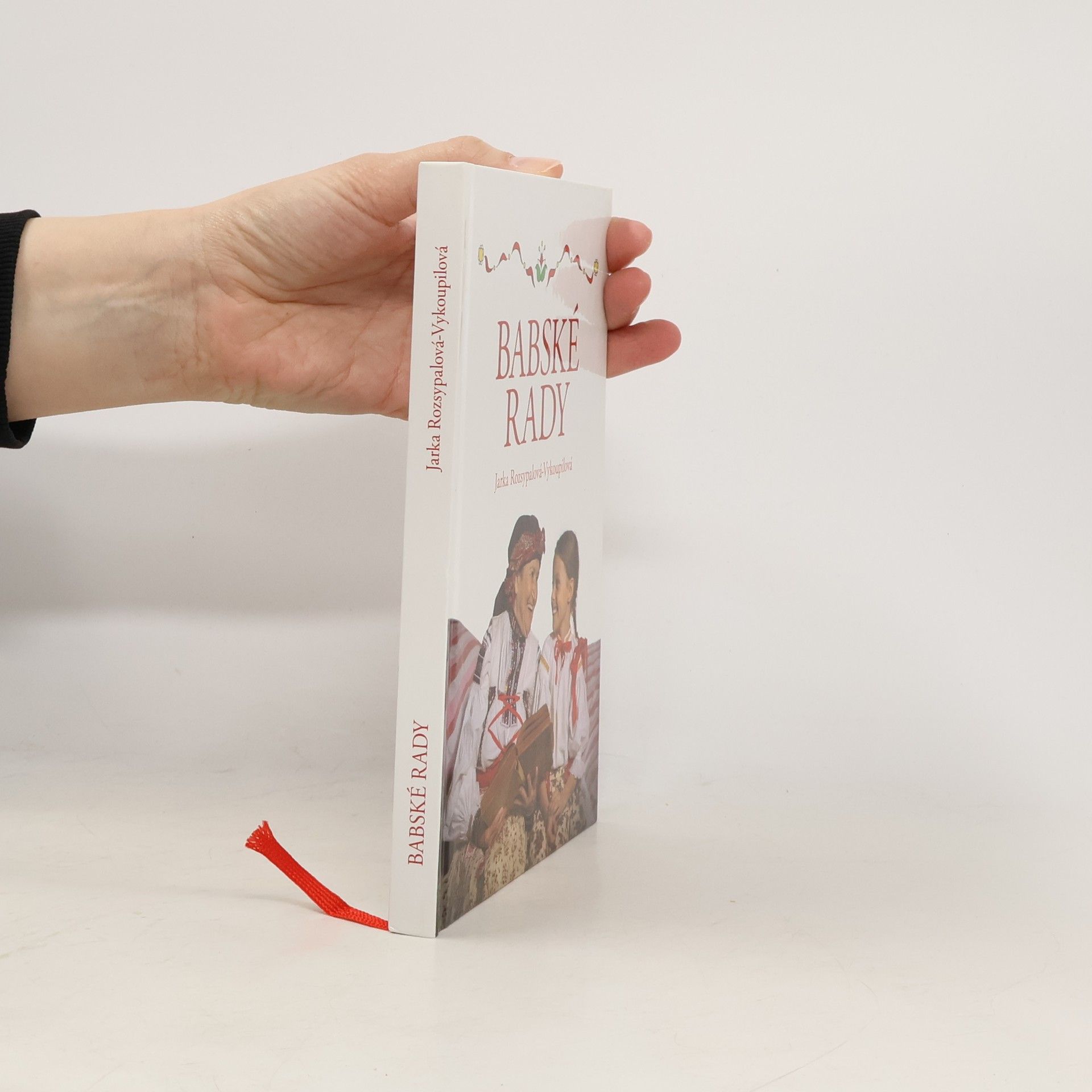 Jaroslava Rozsypalová Vykoupilová Babské rady