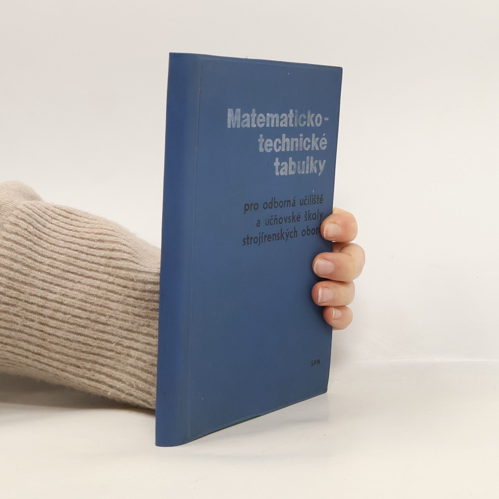 Various authors Matematicko-technické tabulky