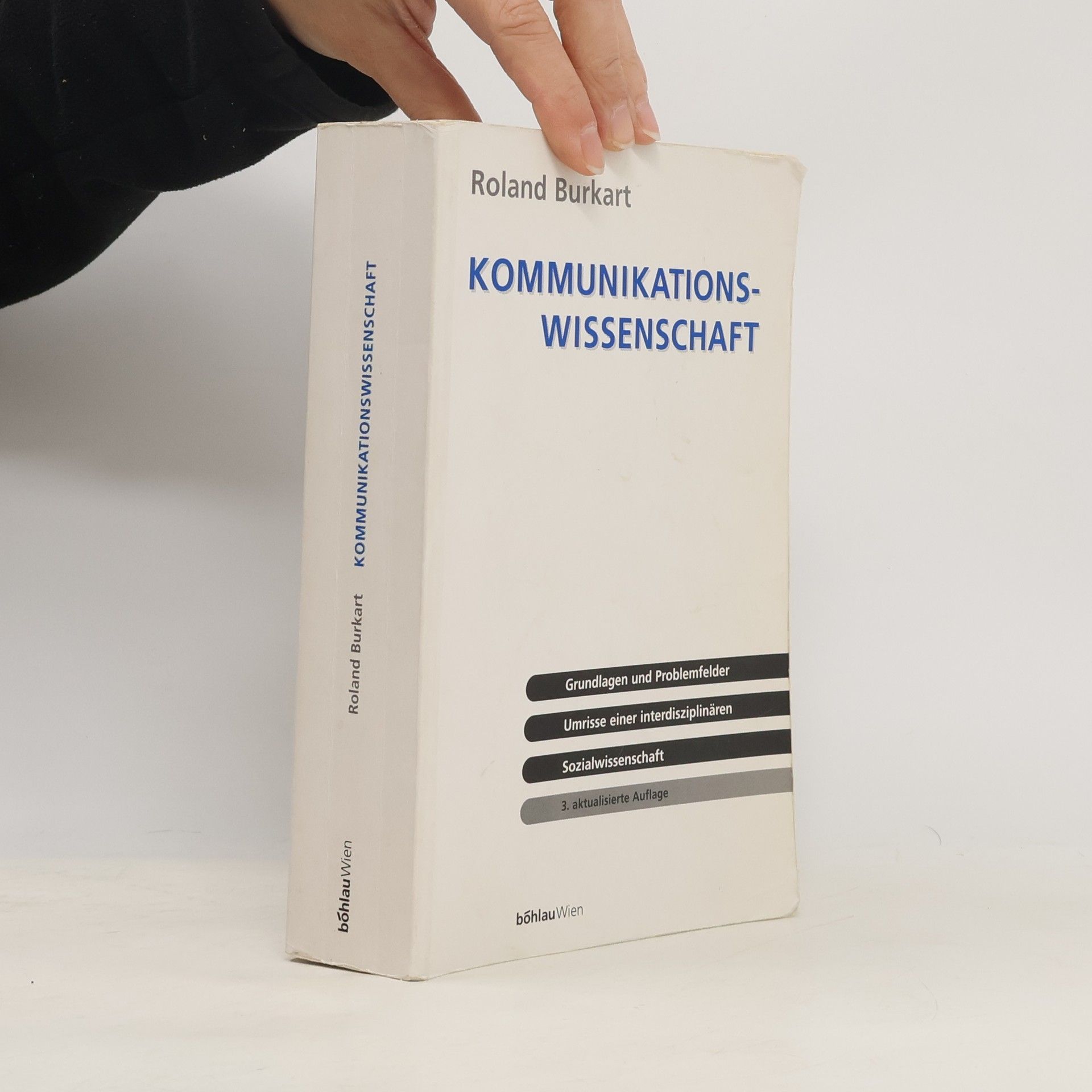 Roland Burkart Kommunikationswissenschaft