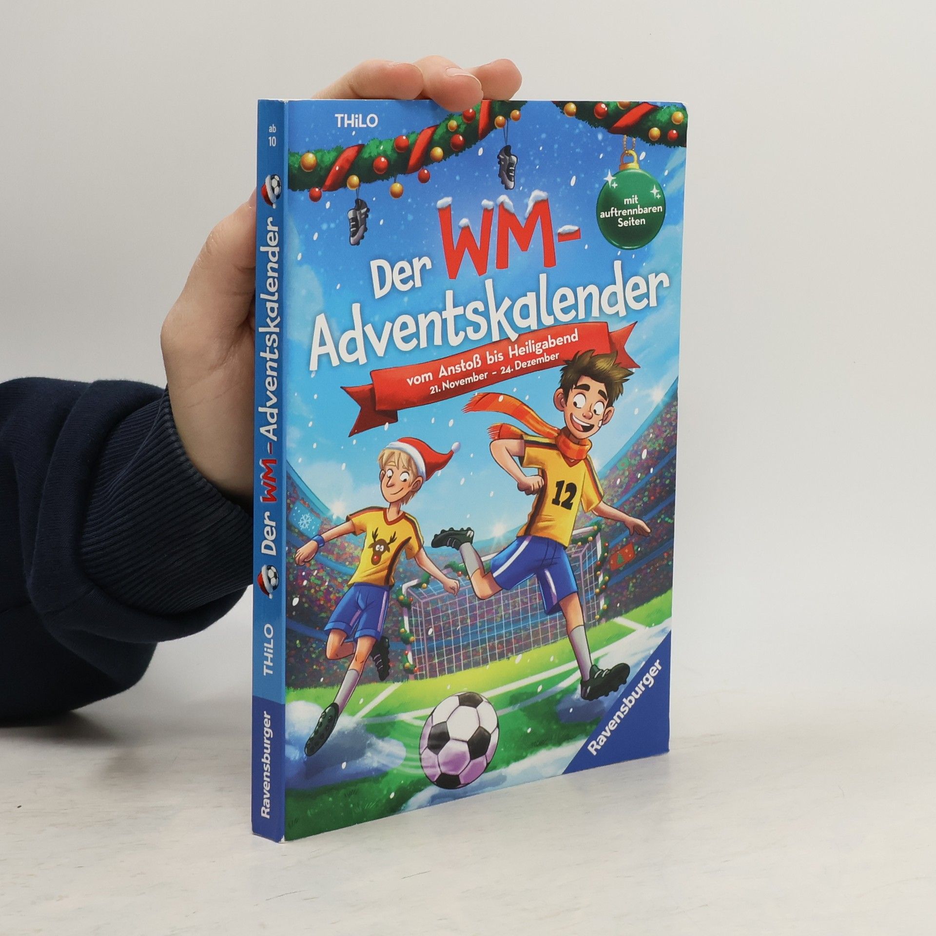 Thilo Petry-Lassak Der WM-Adventskalender. Vom Anstoß bis Heiligabend