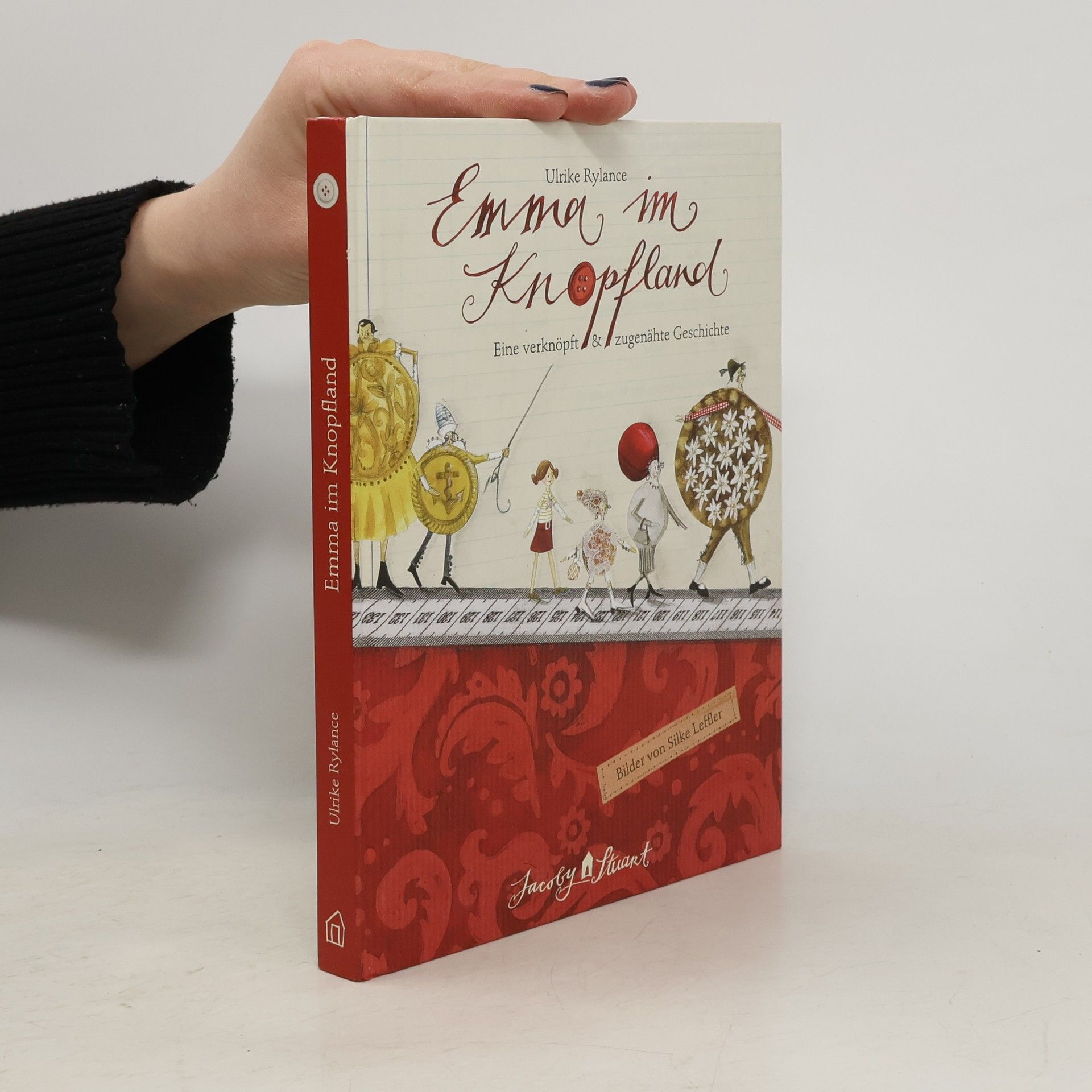 Ulrike Rylance Emma im Knopfland. Eine verknöpft und zugenähte Geschichte