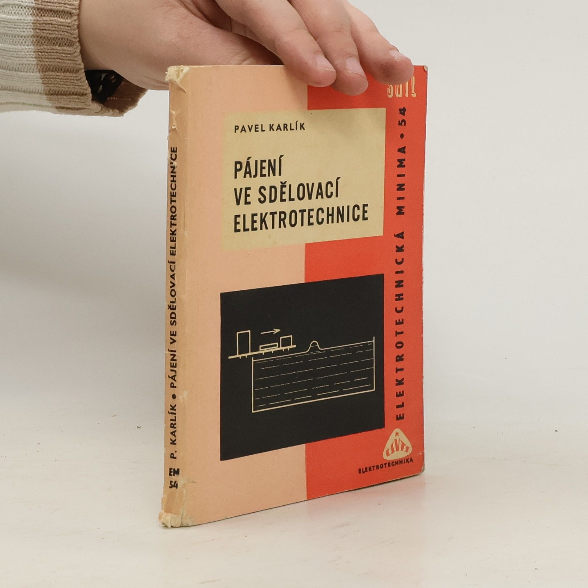 Pavel Karlík Pájení ve sdělovací elektrotechnice