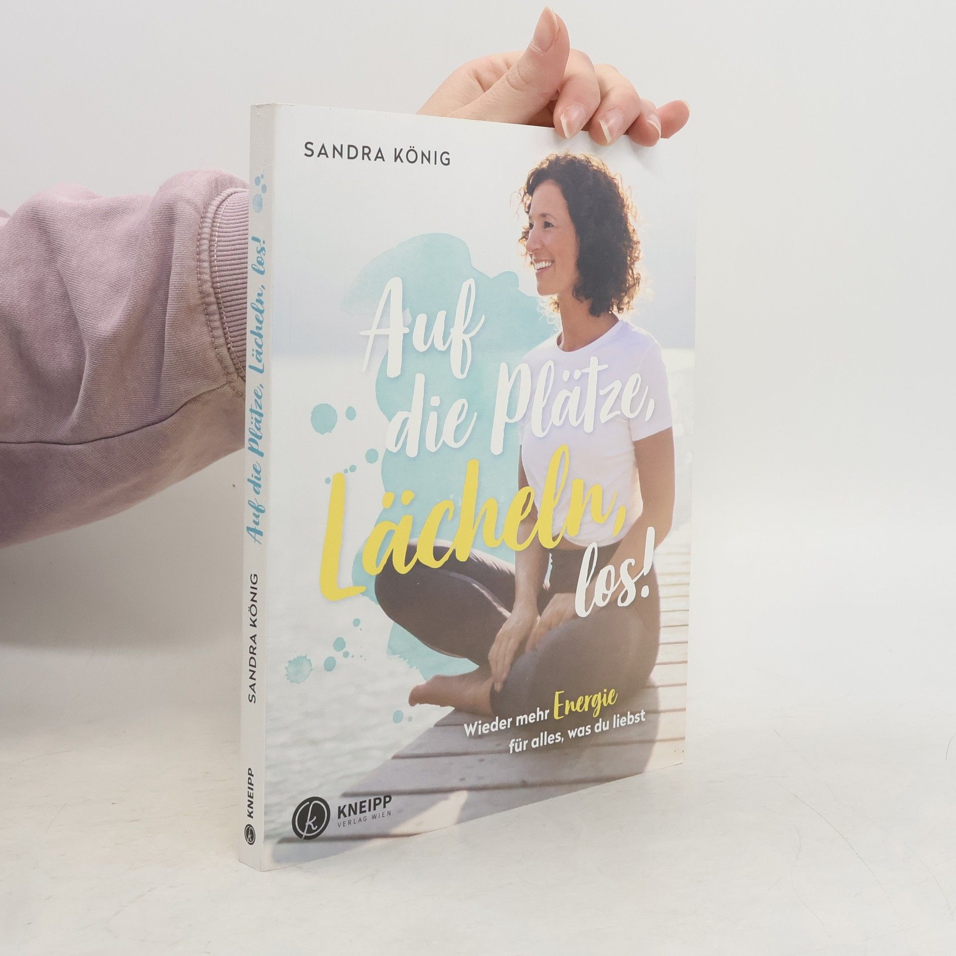Sandra König Auf die Plätze, Lächeln, los!