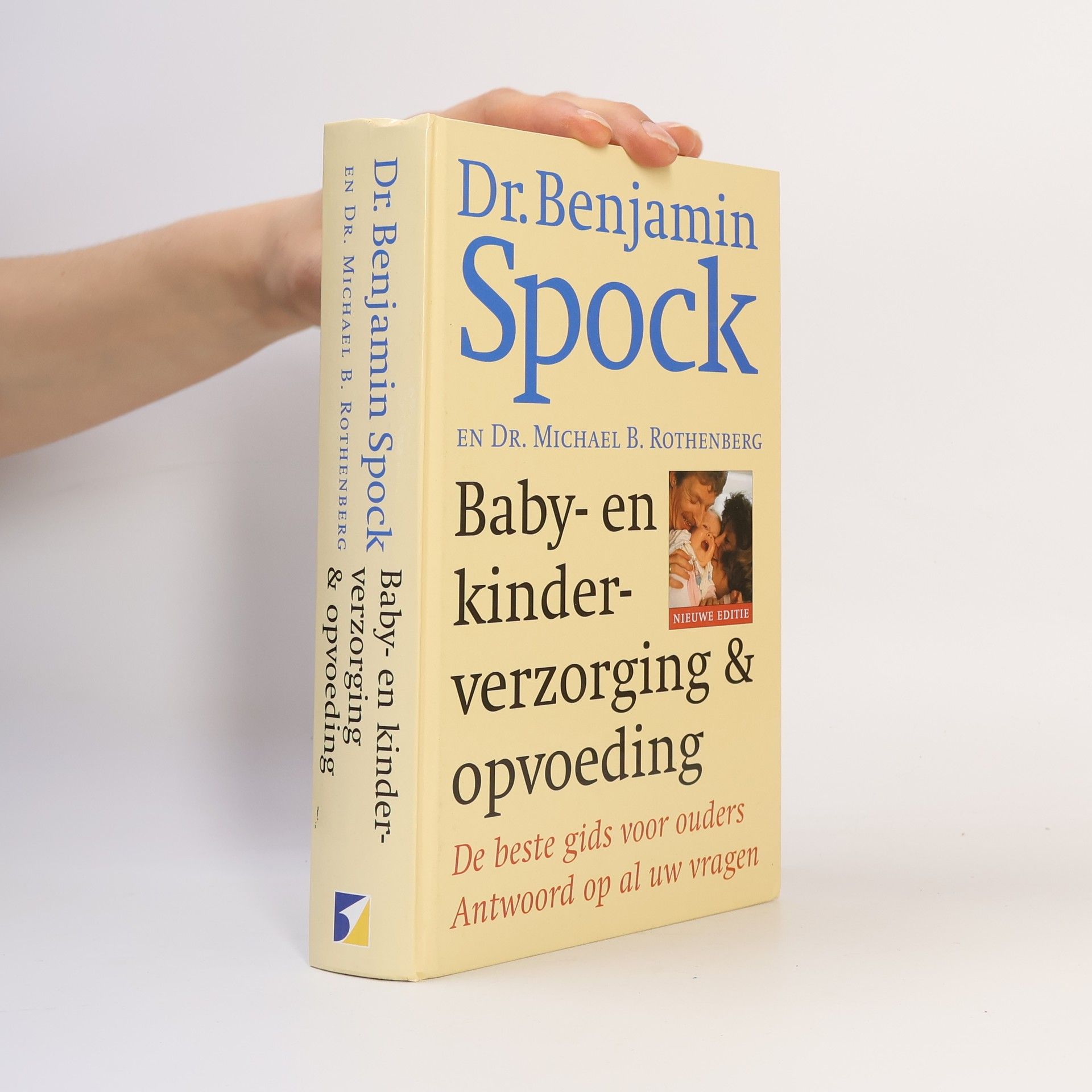 Benjamin Spock Baby- en kinderverzorging & opvoeding