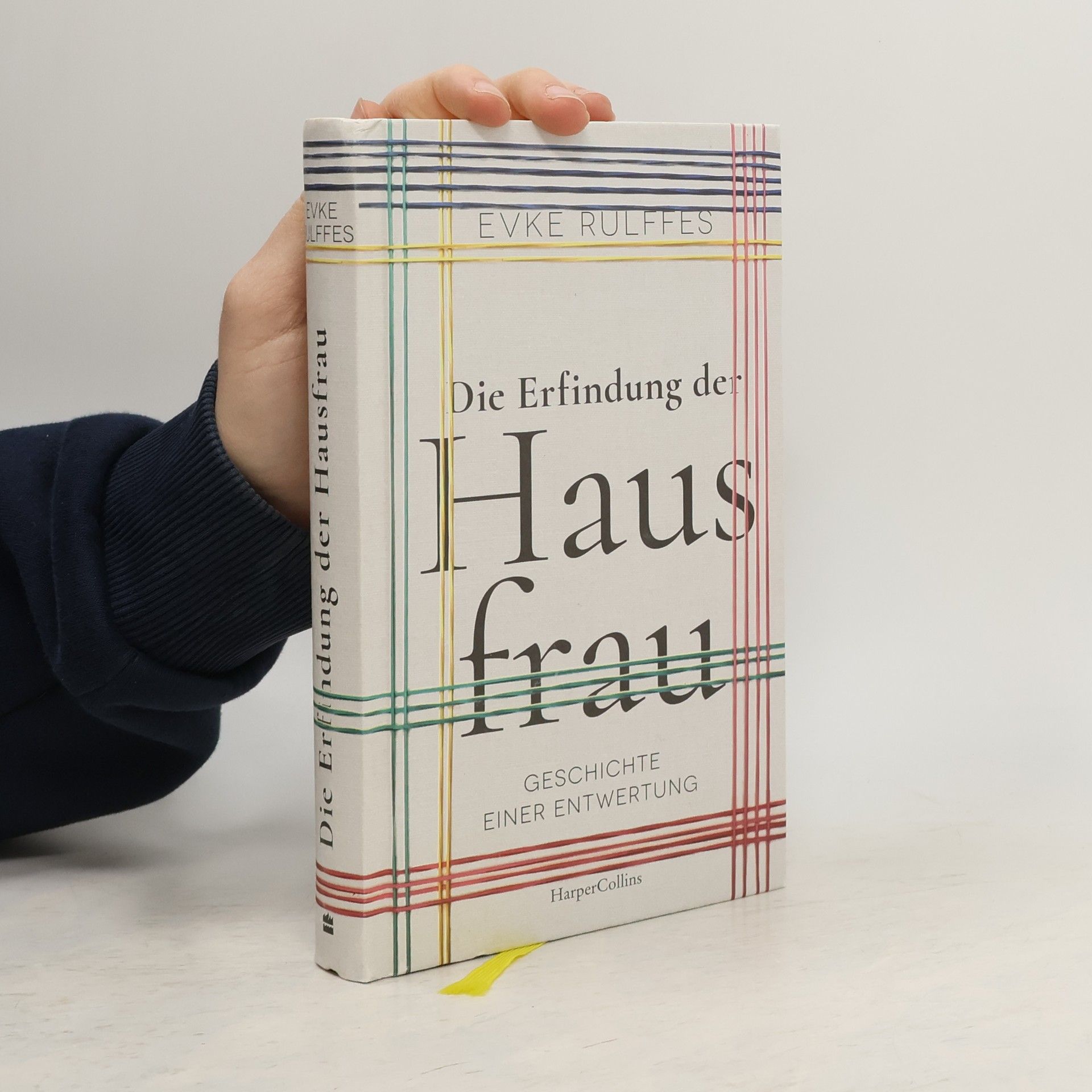 Evke Rulffes Die Erfindung der Hausfrau