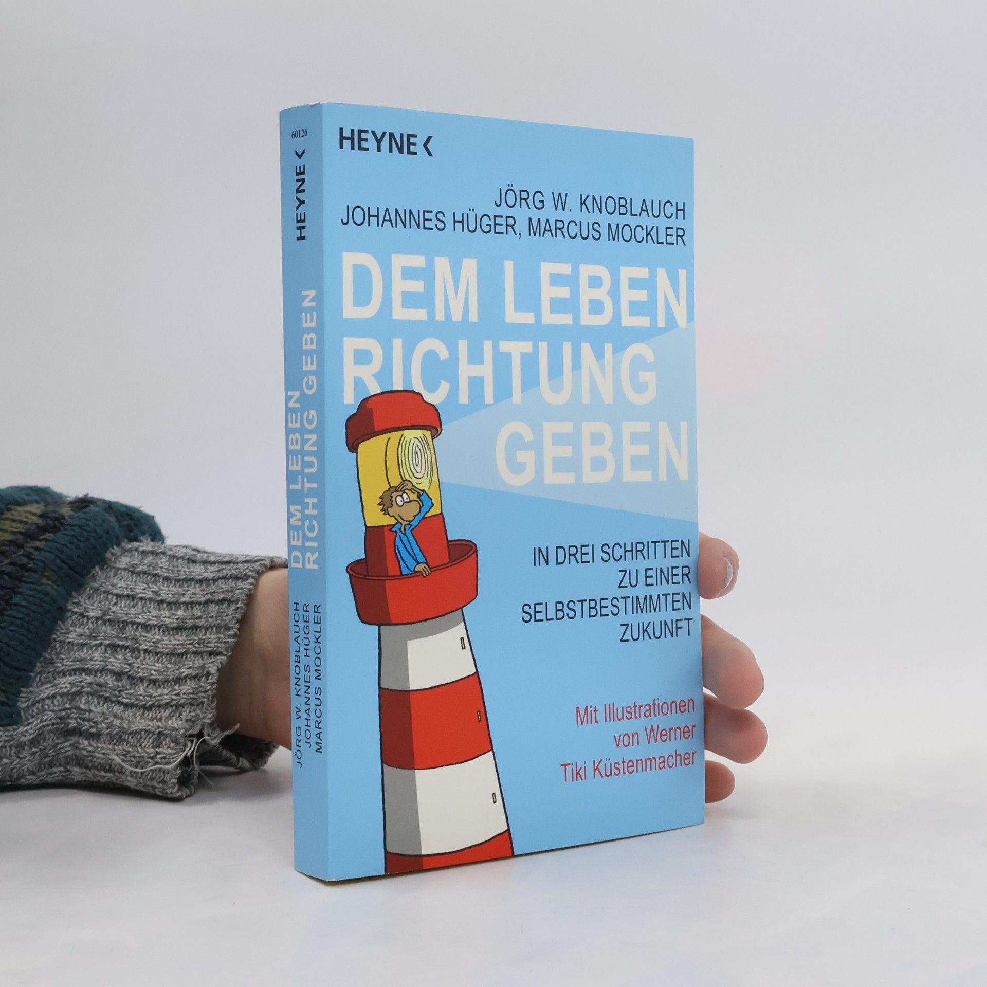 Jörg Knoblauch Dem Leben Richtung geben