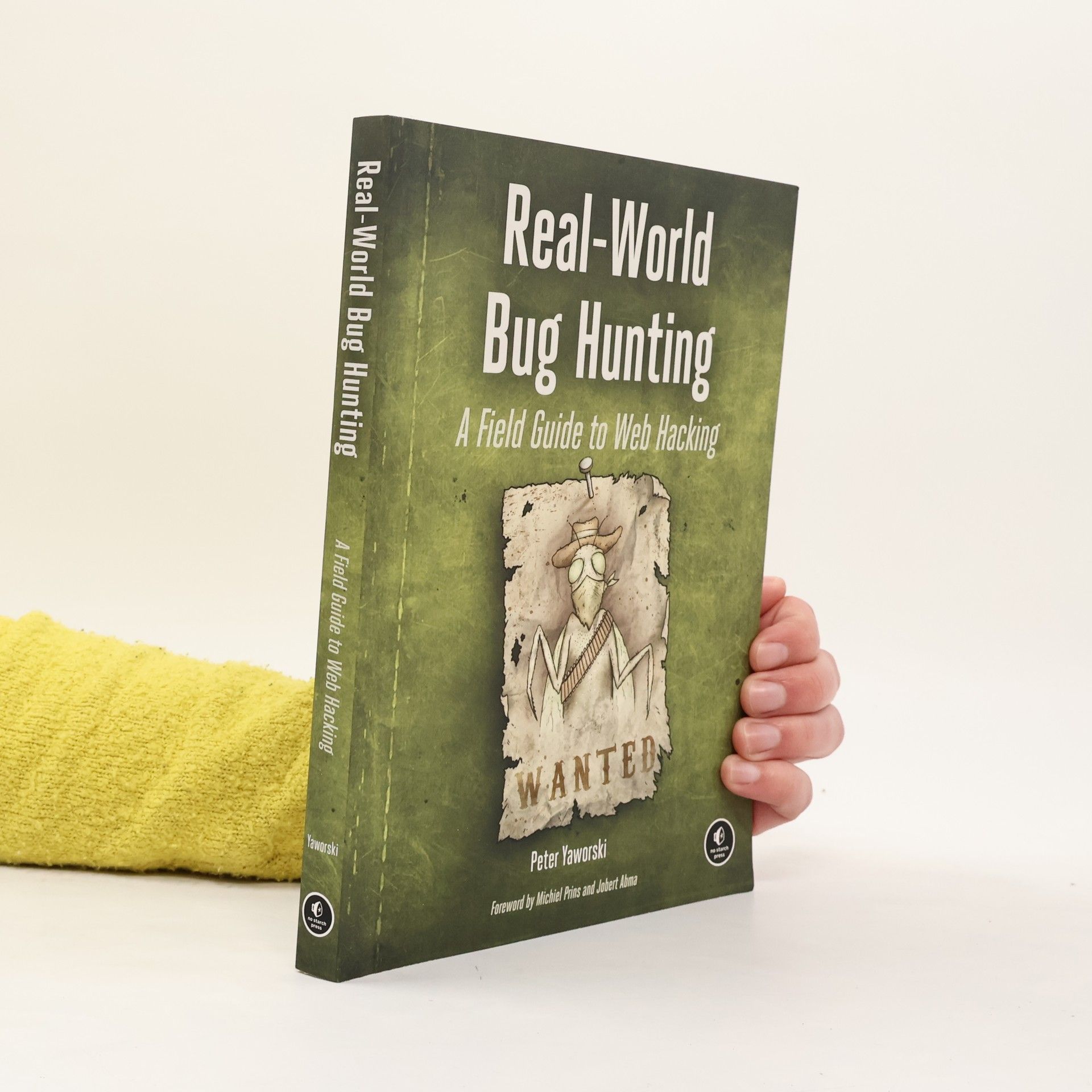 Peter Yaworski Real-World Bug Hunting
