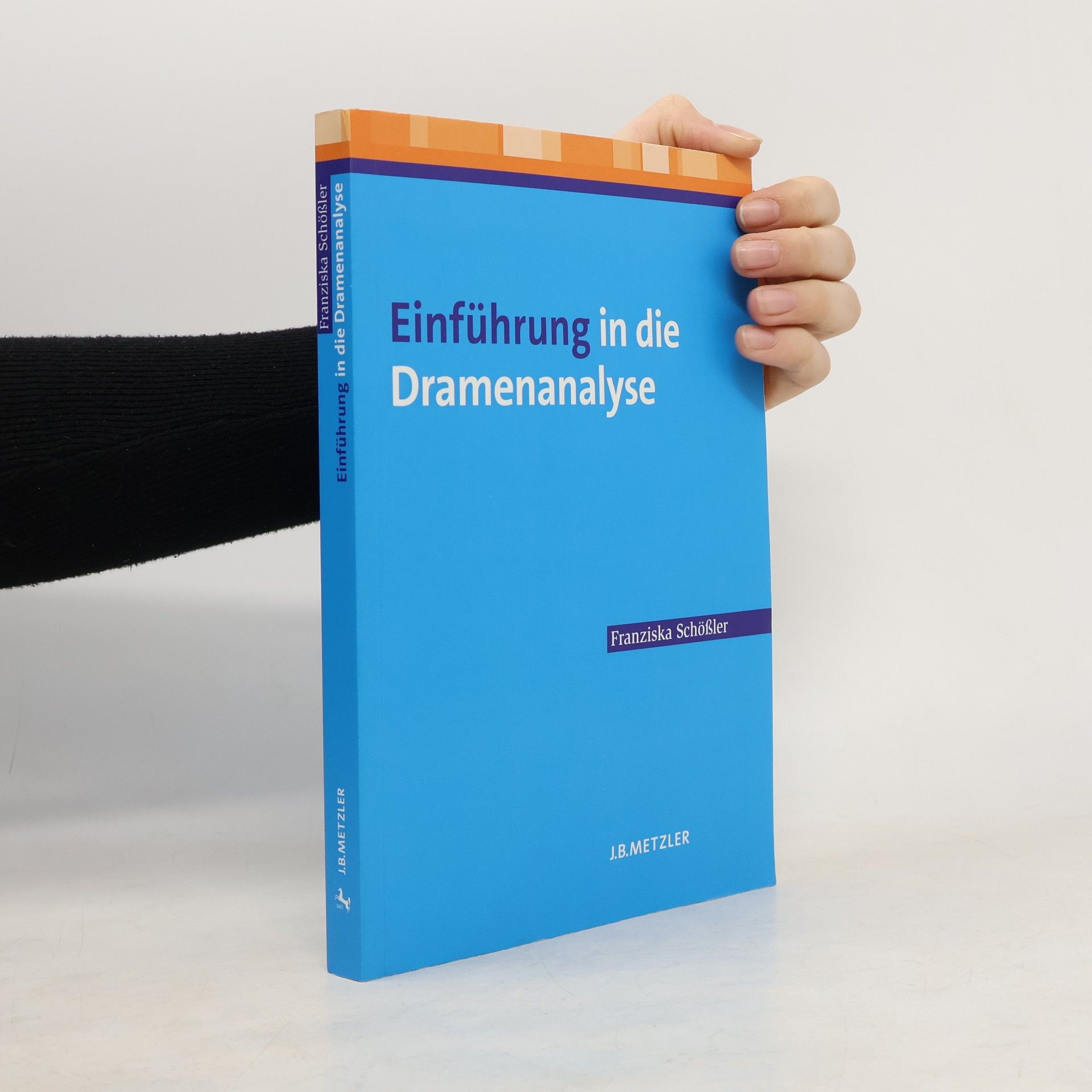Franziska Schößler Einführung in die Dramenanalyse