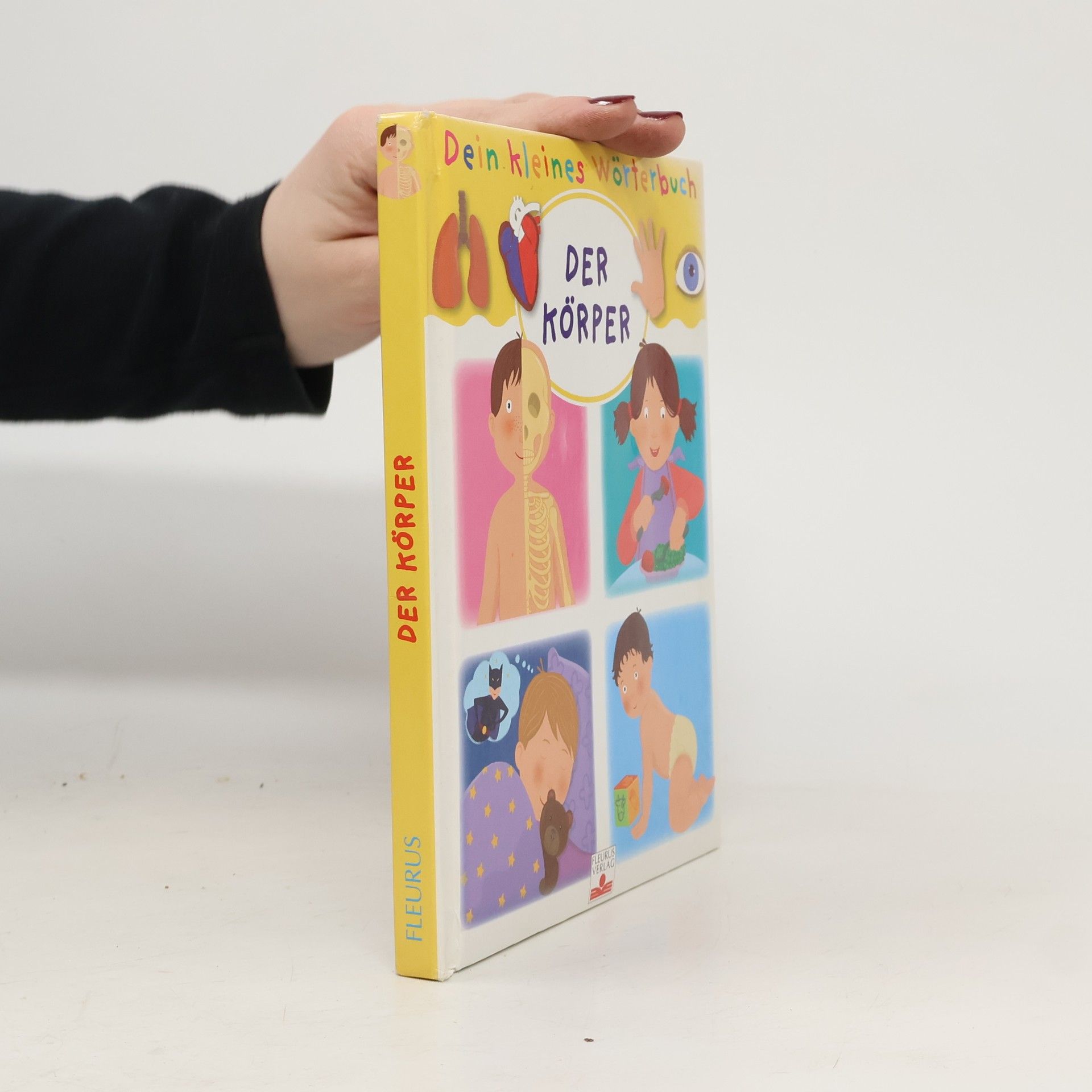 Émilie Beaumont Dein kleines Wörterbuch. Der Körper