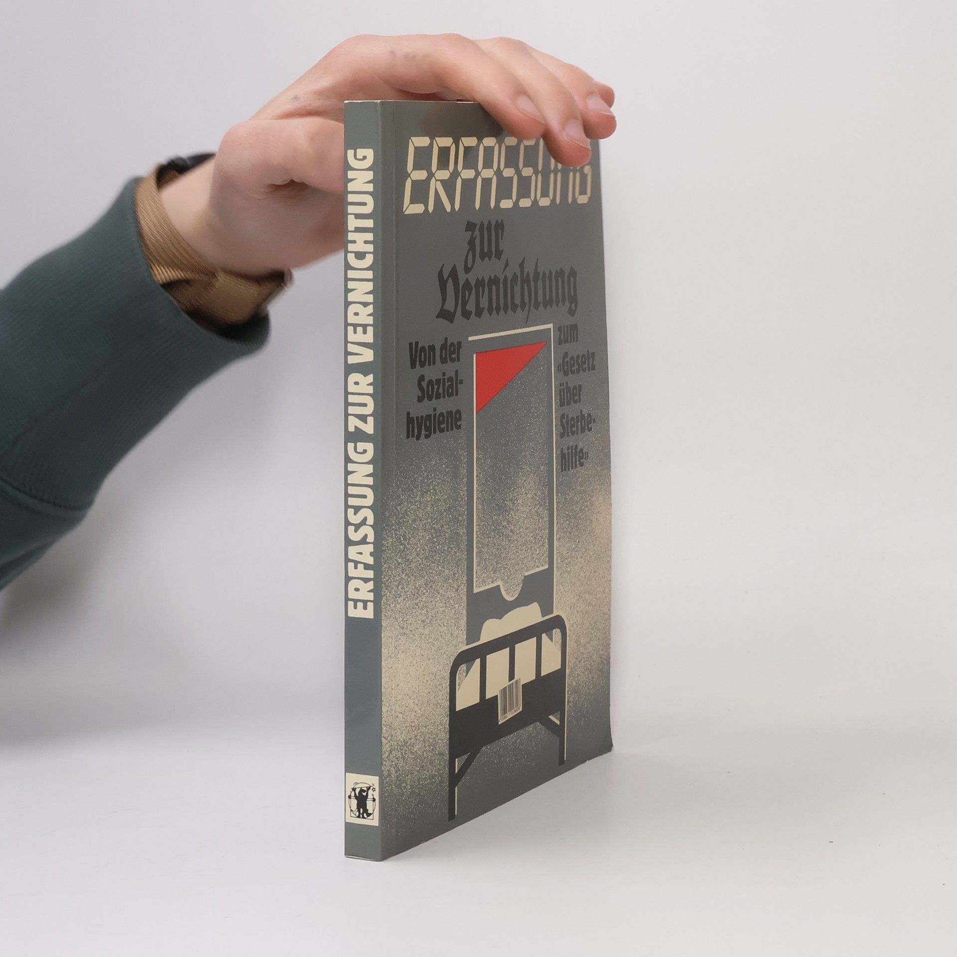 Karl Heinz Roth Erfassung zur Vernichtung