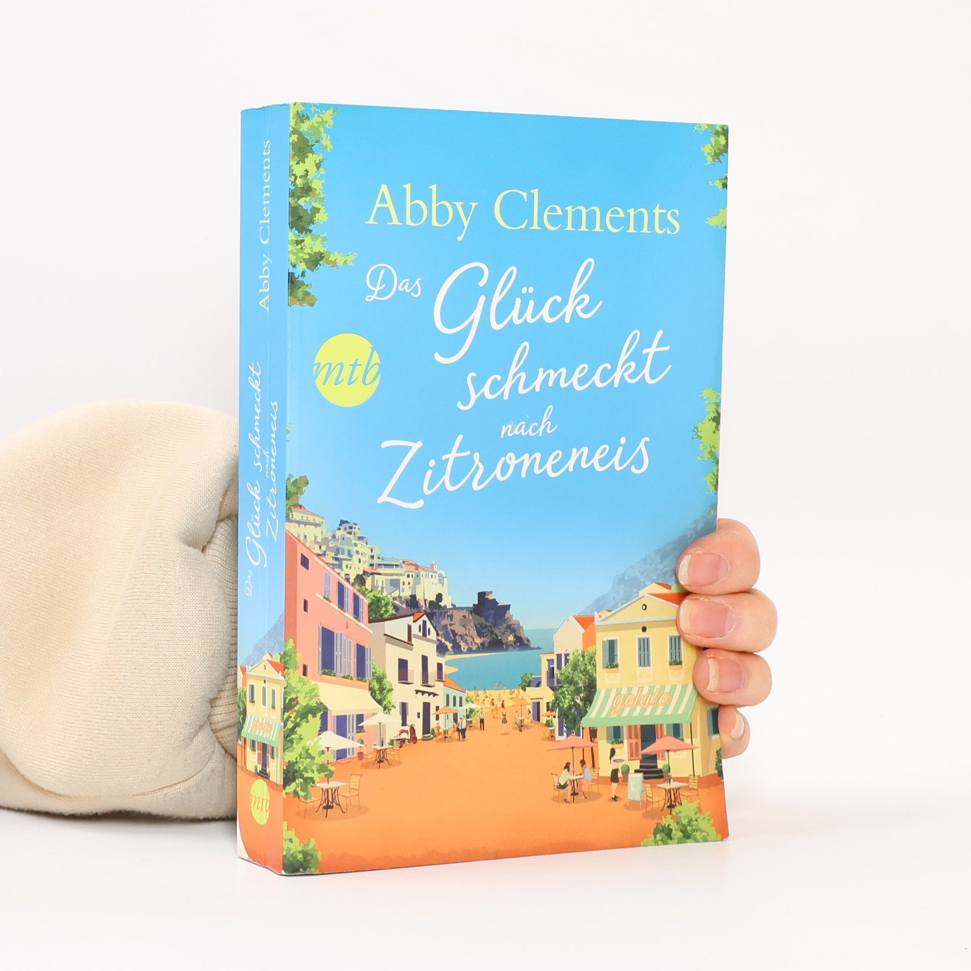 Abby Clements Das Glück schmeckt nach Zitroneneis