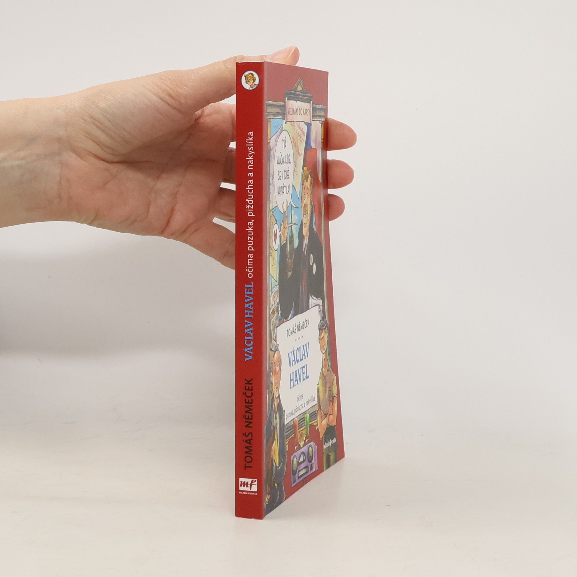 Tomáš Chlud Václav Havel očima puzuka, pižďucha a nakyslíka