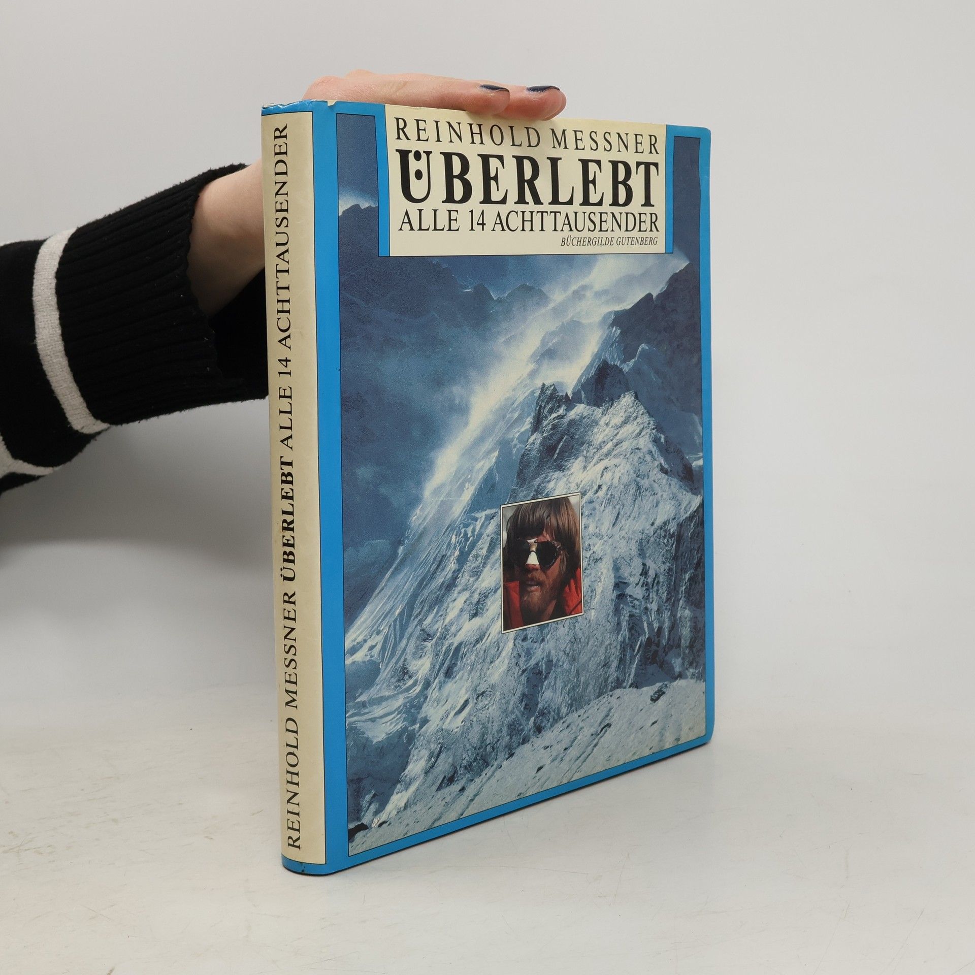 Reinhold Messner Überlebt