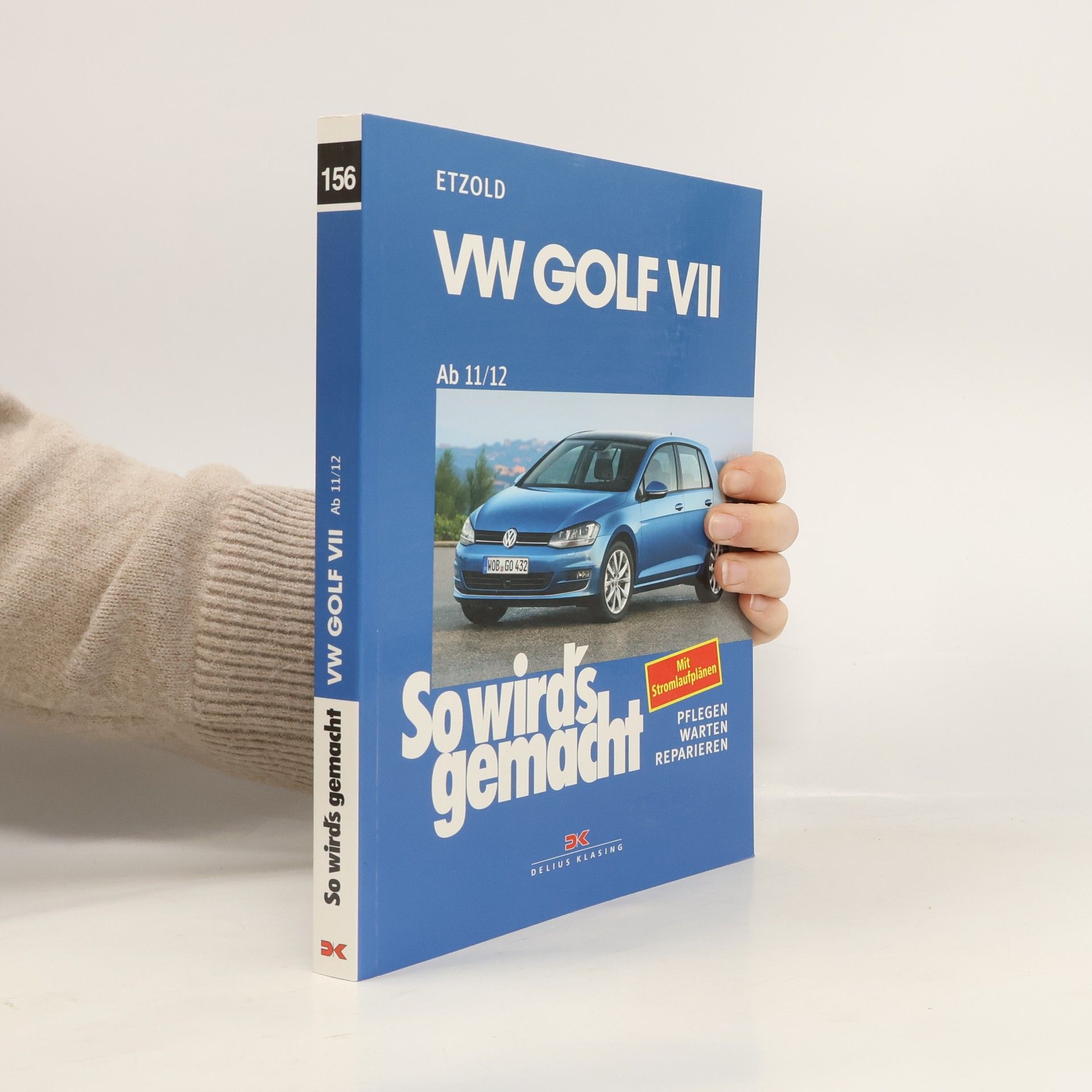 Hans Rüdiger Etzold So wird's gemacht - 156: VW Golf VII ab 11/12