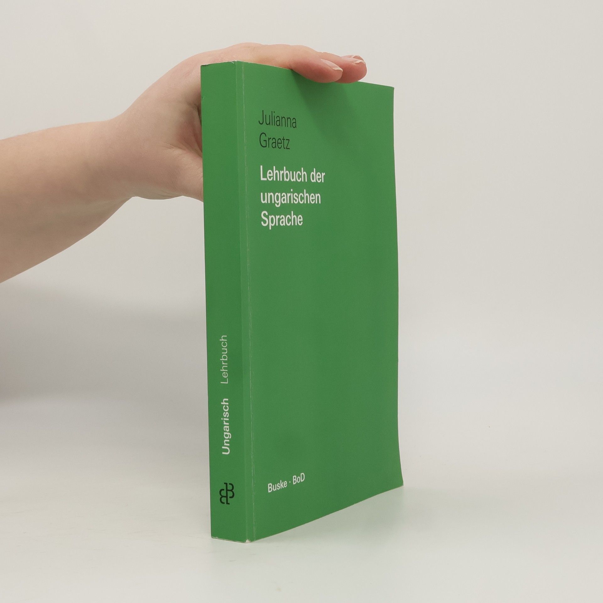 Julianna Graetz Lehrbuch der ungarischen Sprache