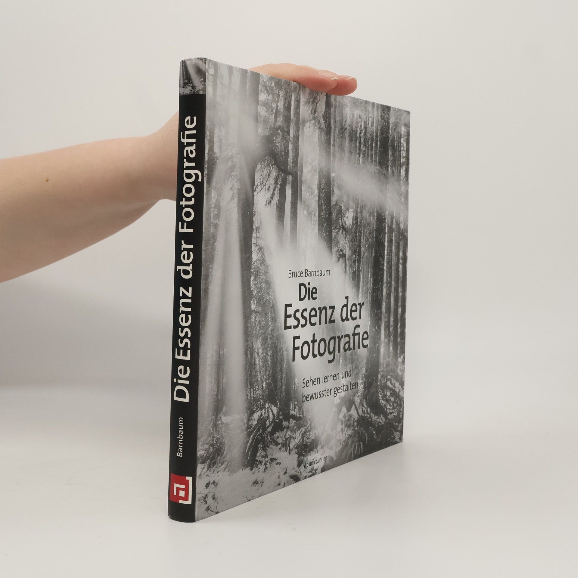 Bruce Barnbaum Die Essenz der Fotografie