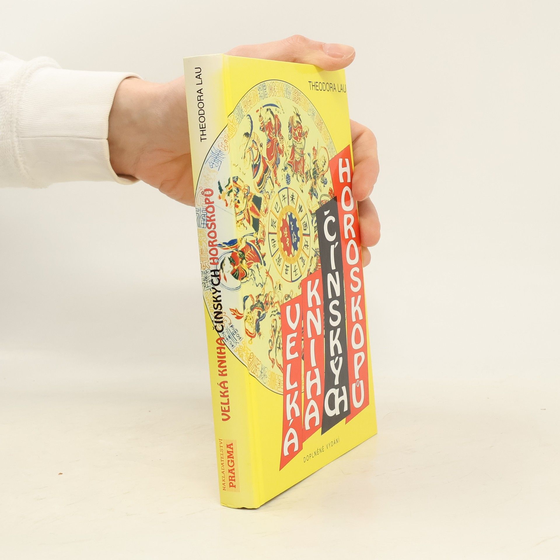 Theodora Lau Velká kniha čínských horoskopů