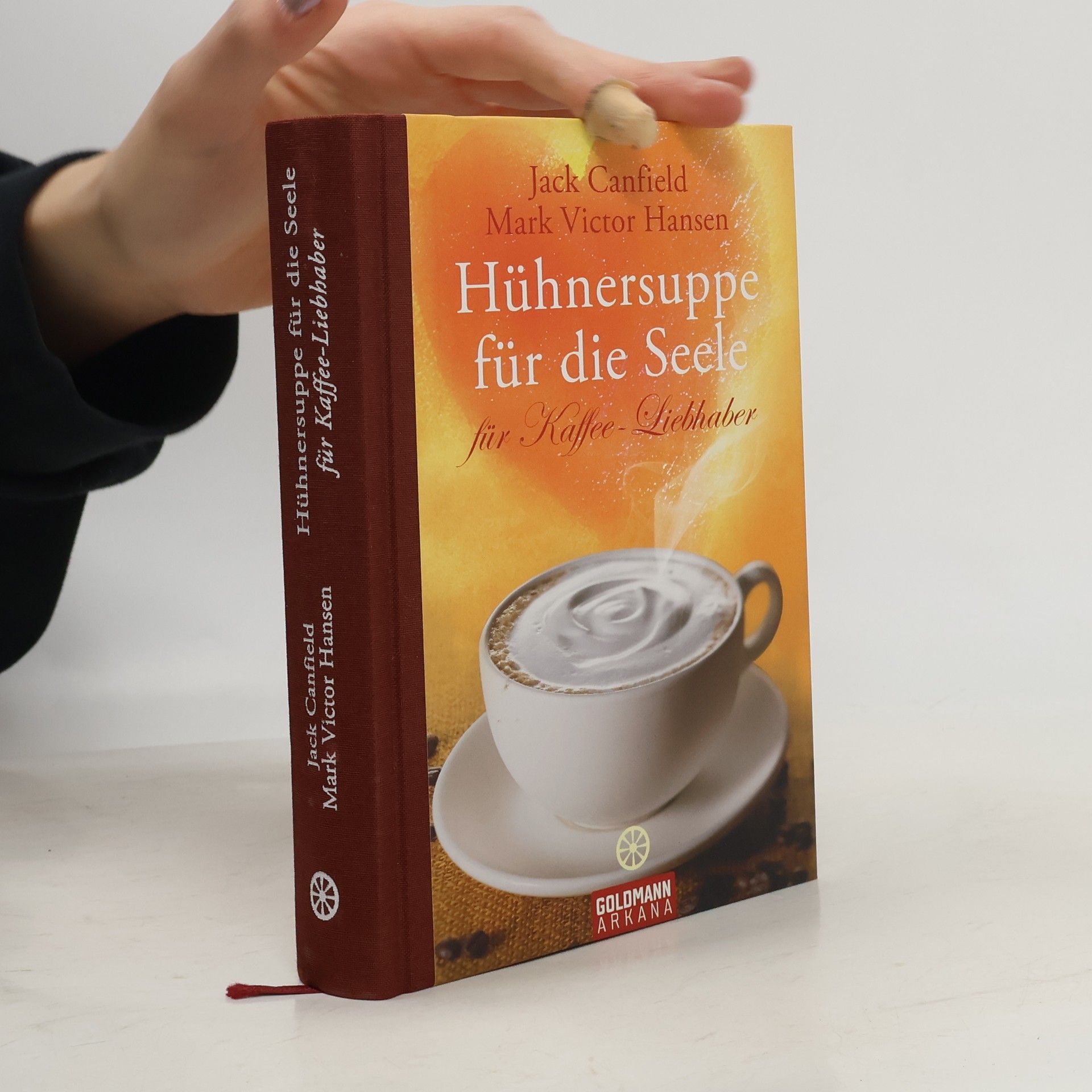 Jack Canfield Hühnersuppe für die Seele - für Kaffee-Liebhaber