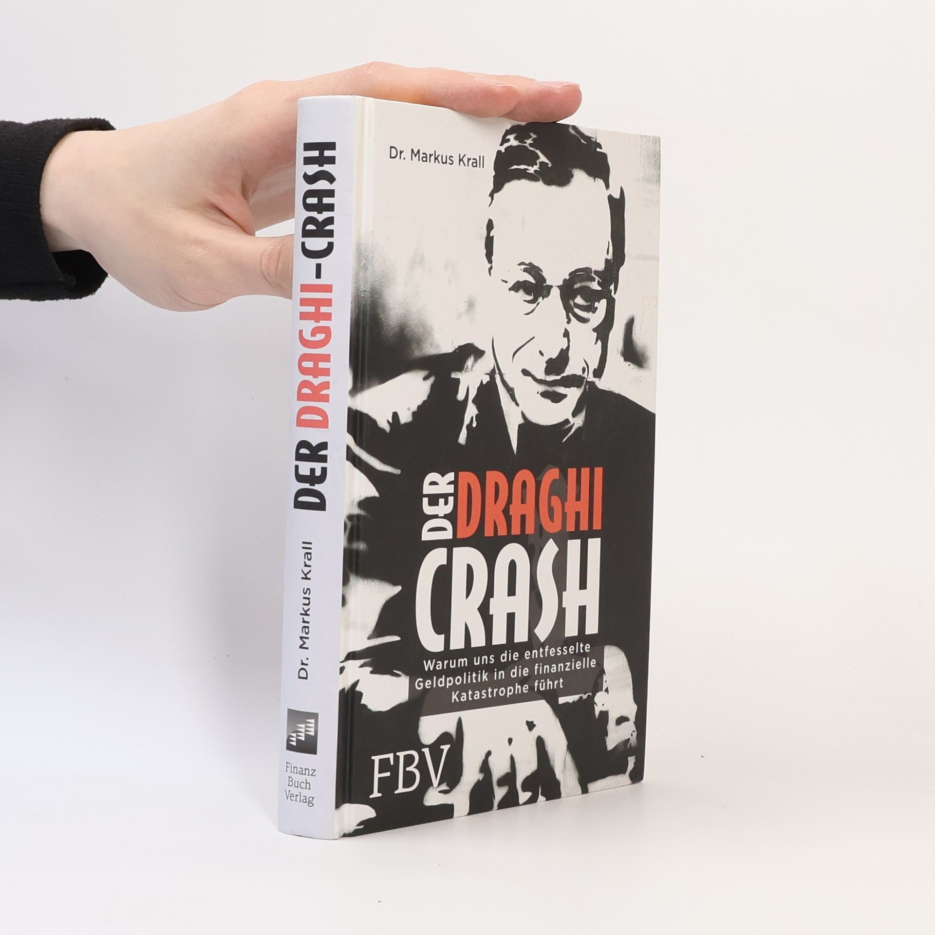 Markus Krall Der Draghi-Crash