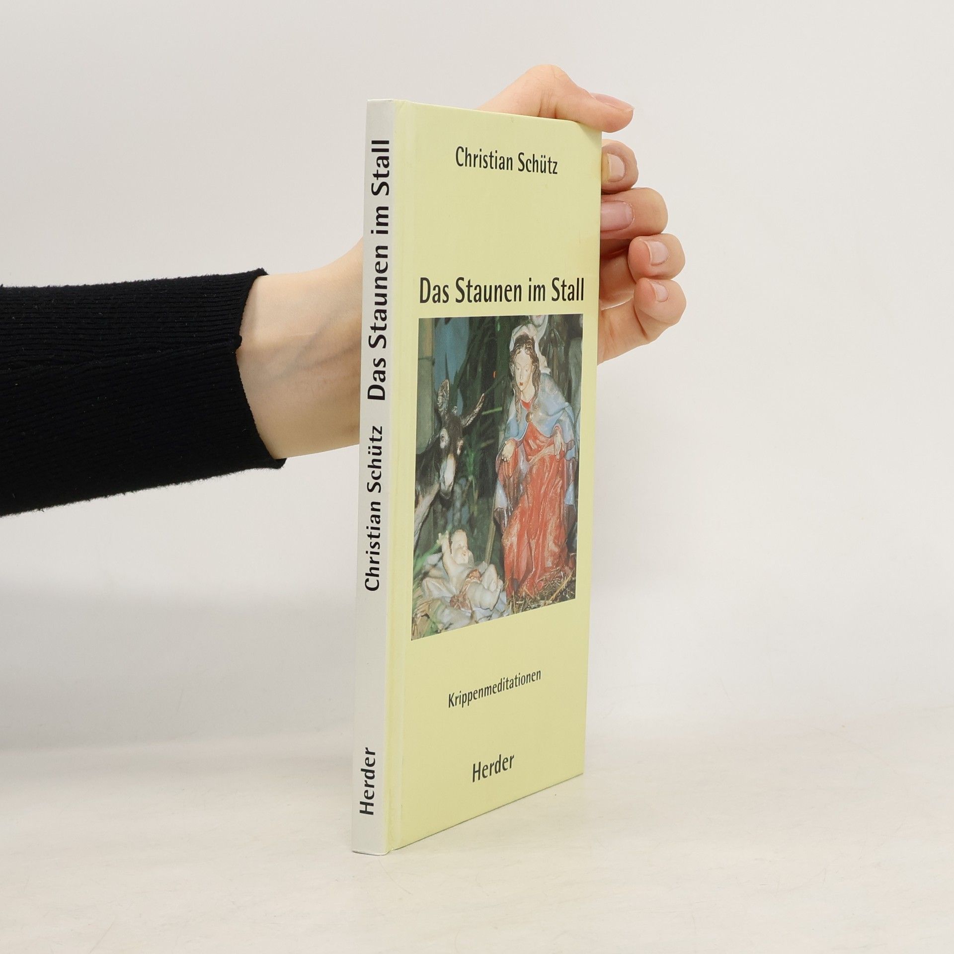 Christian Schütz Das Staunen im Stall