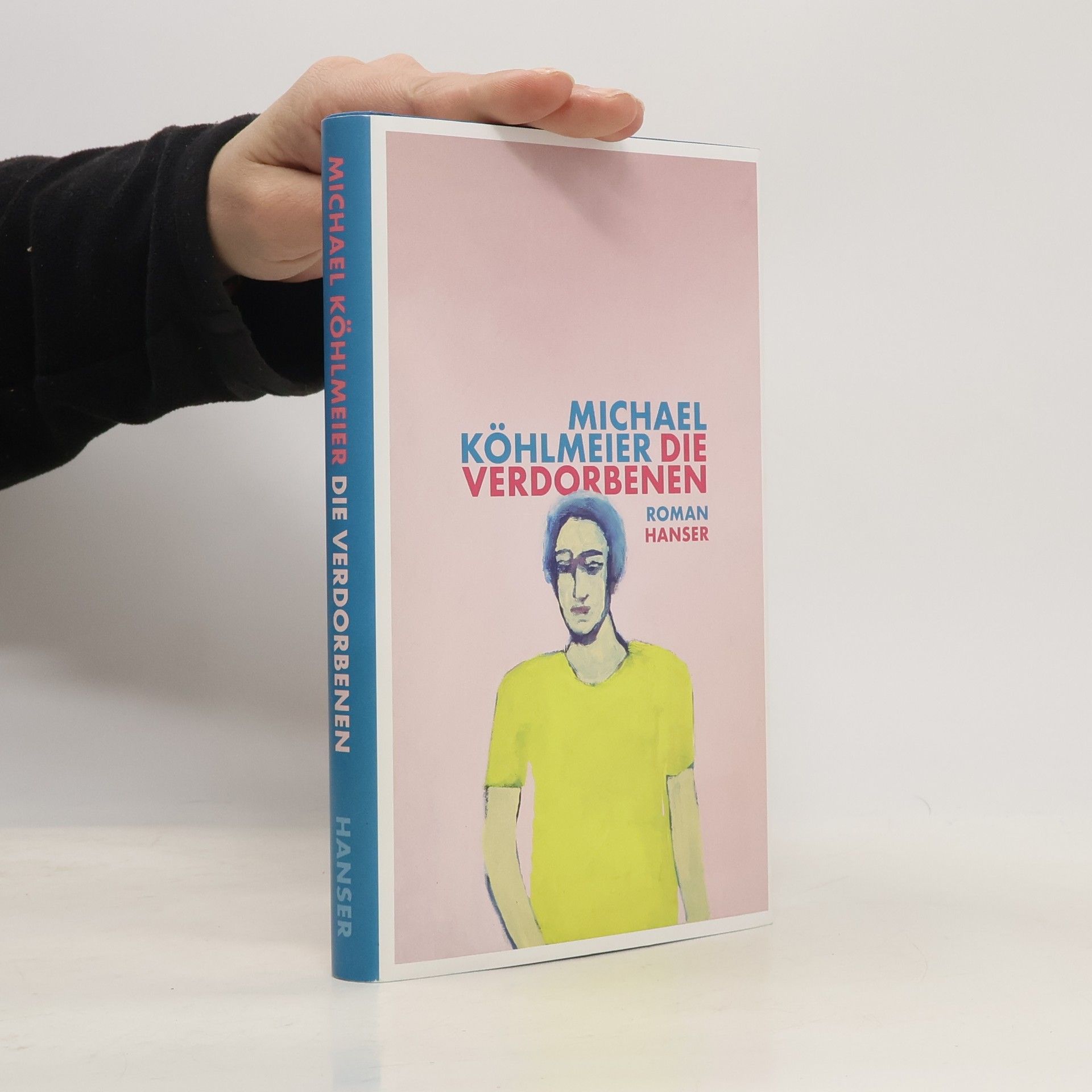 Michael Köhlmeier Die Verdorbenen