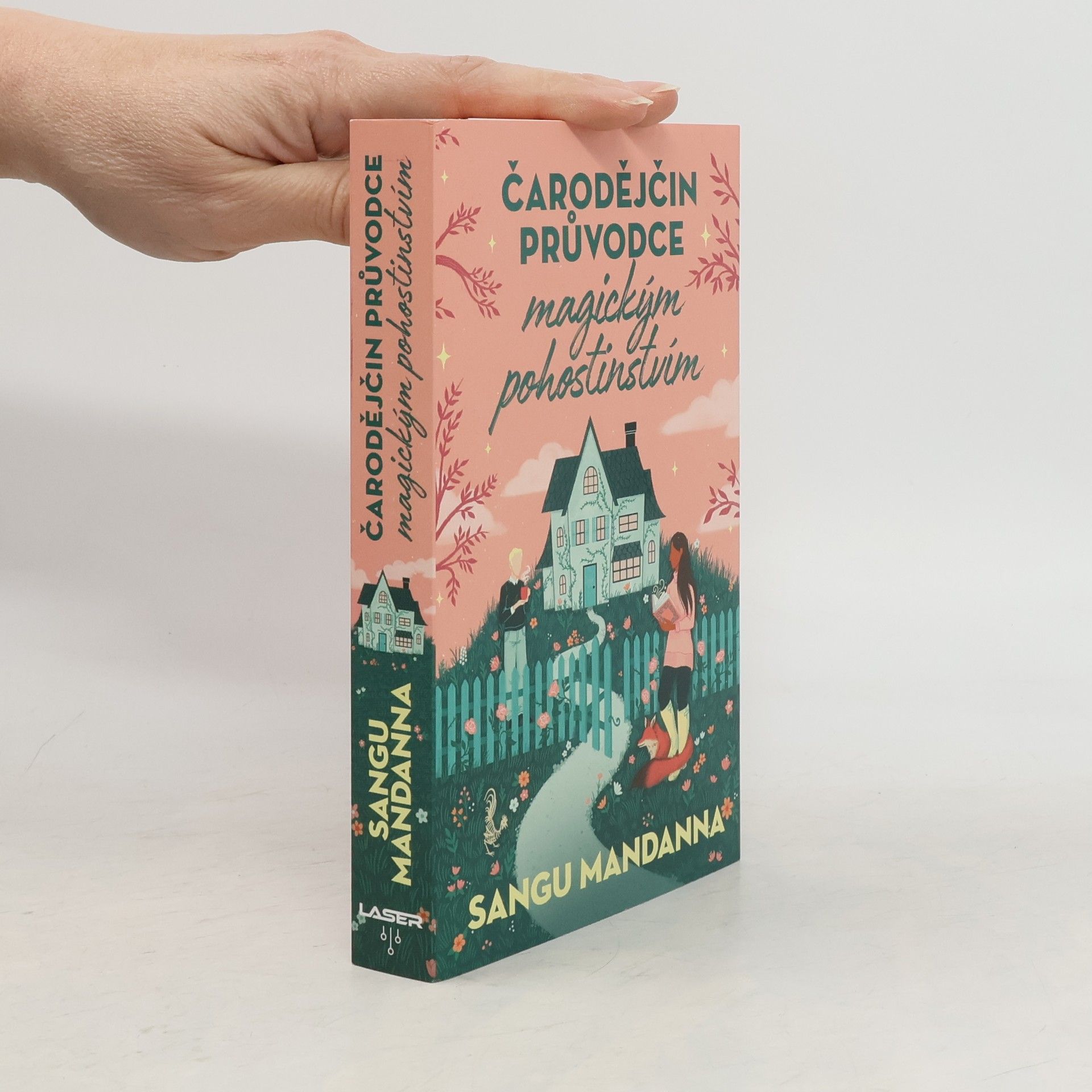 Sangu Mandanna Čarodějčin průvodce magickým pohostinstvím