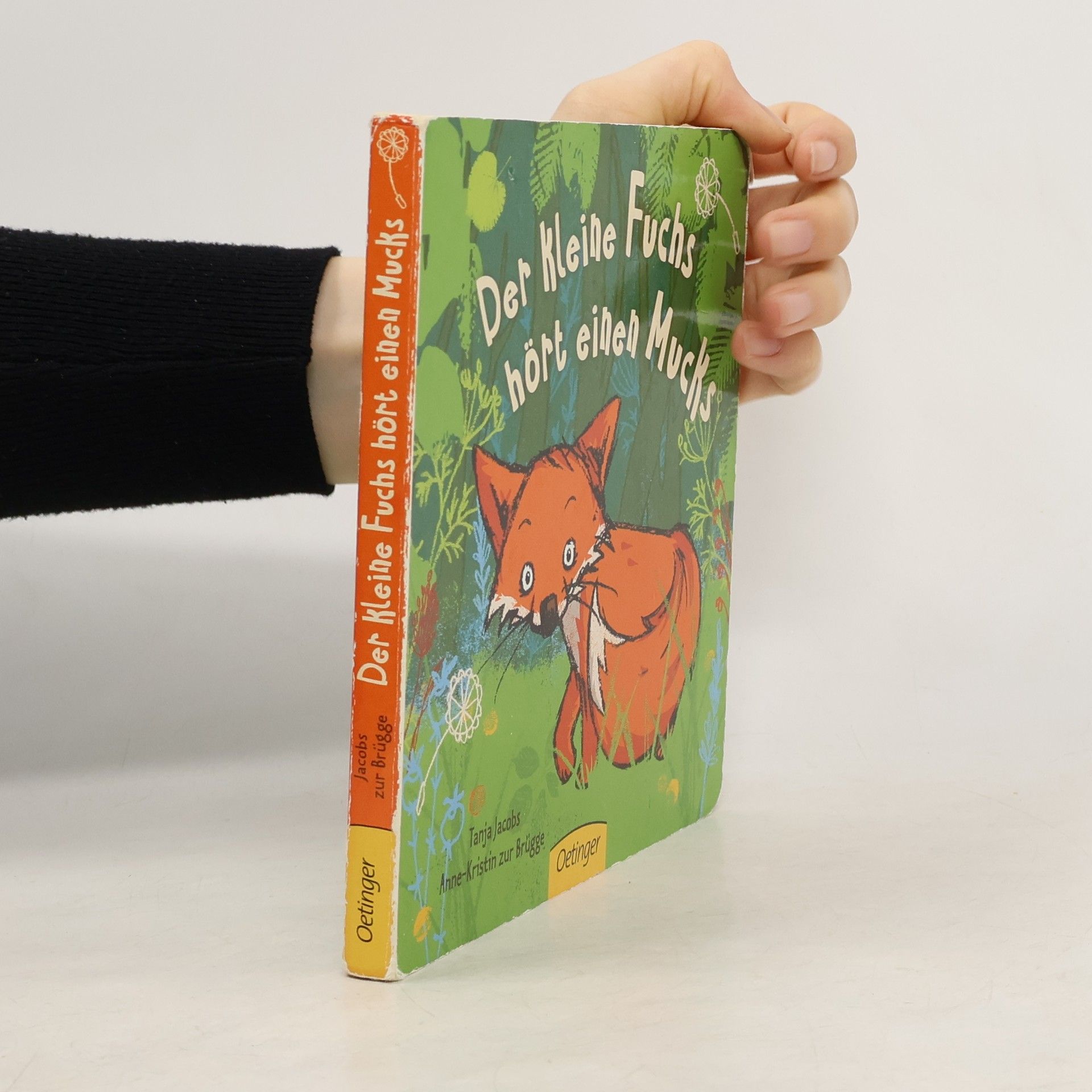 Tanja Jacobs Der kleine Fuchs hört einen Mucks
