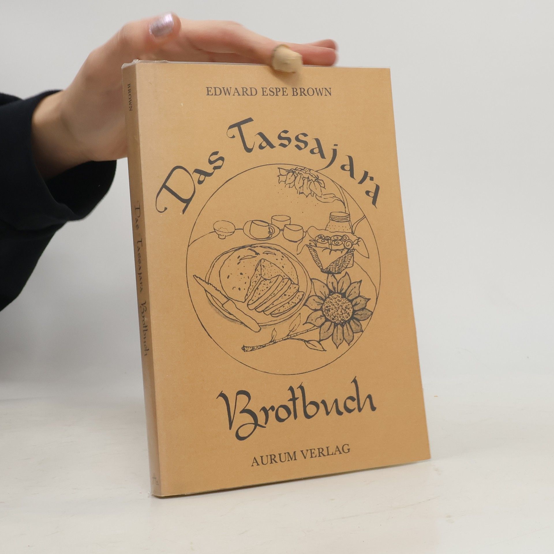 Edward Espe Brown Das Tassajara Brotbuch