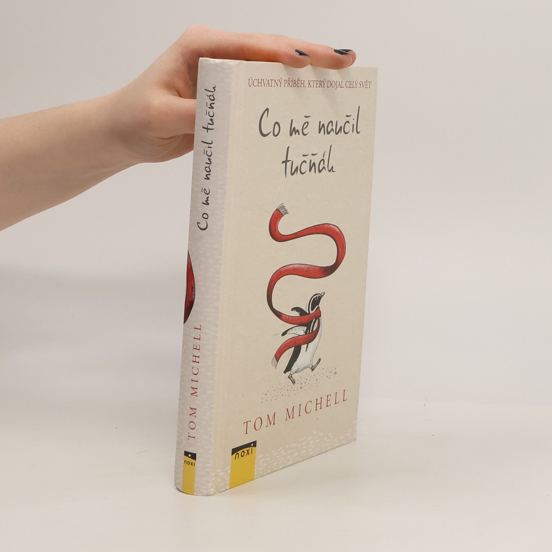 Tom Michell Co mě naučil tučňák