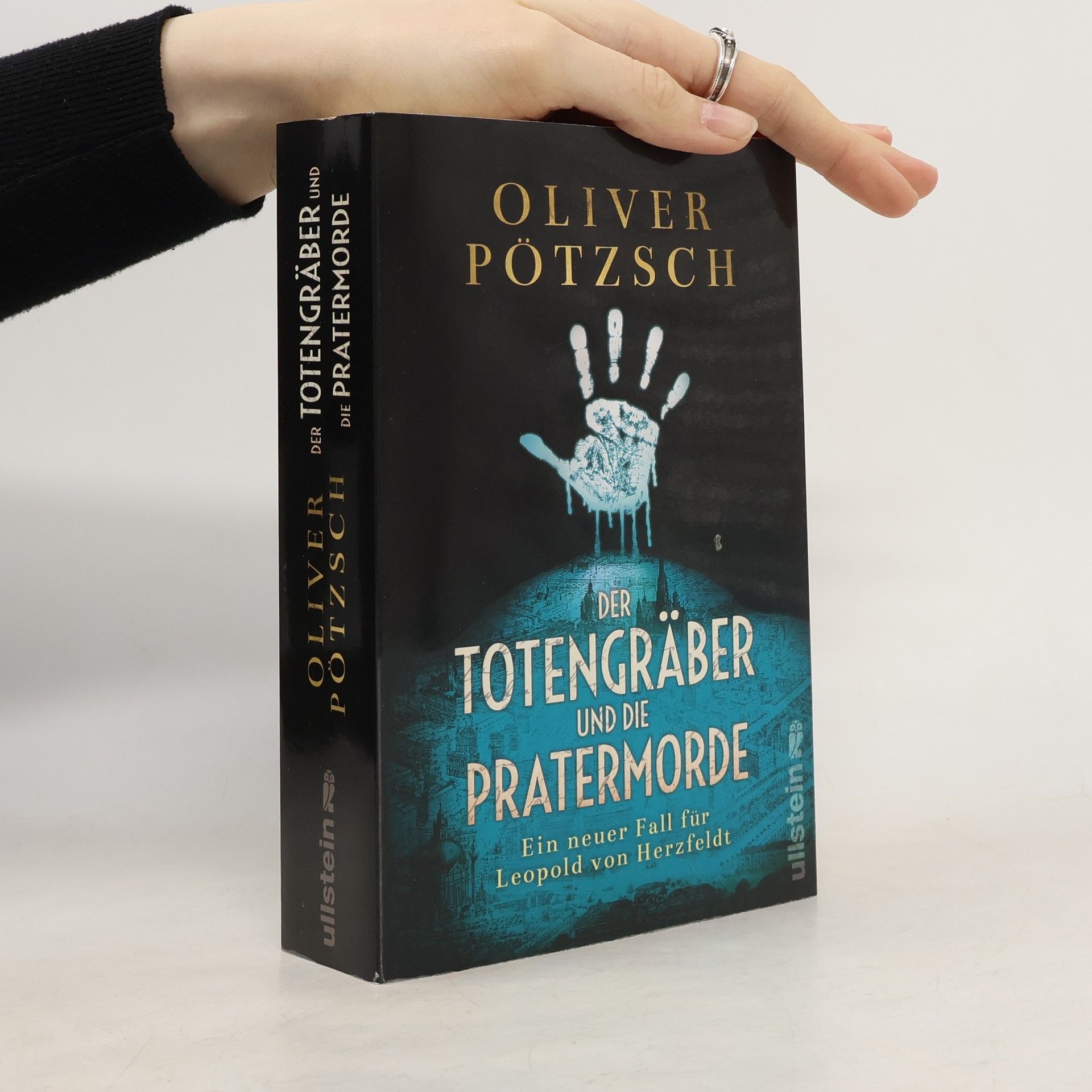 Oliver Pötzsch Der Totengräber und die Pratermorde