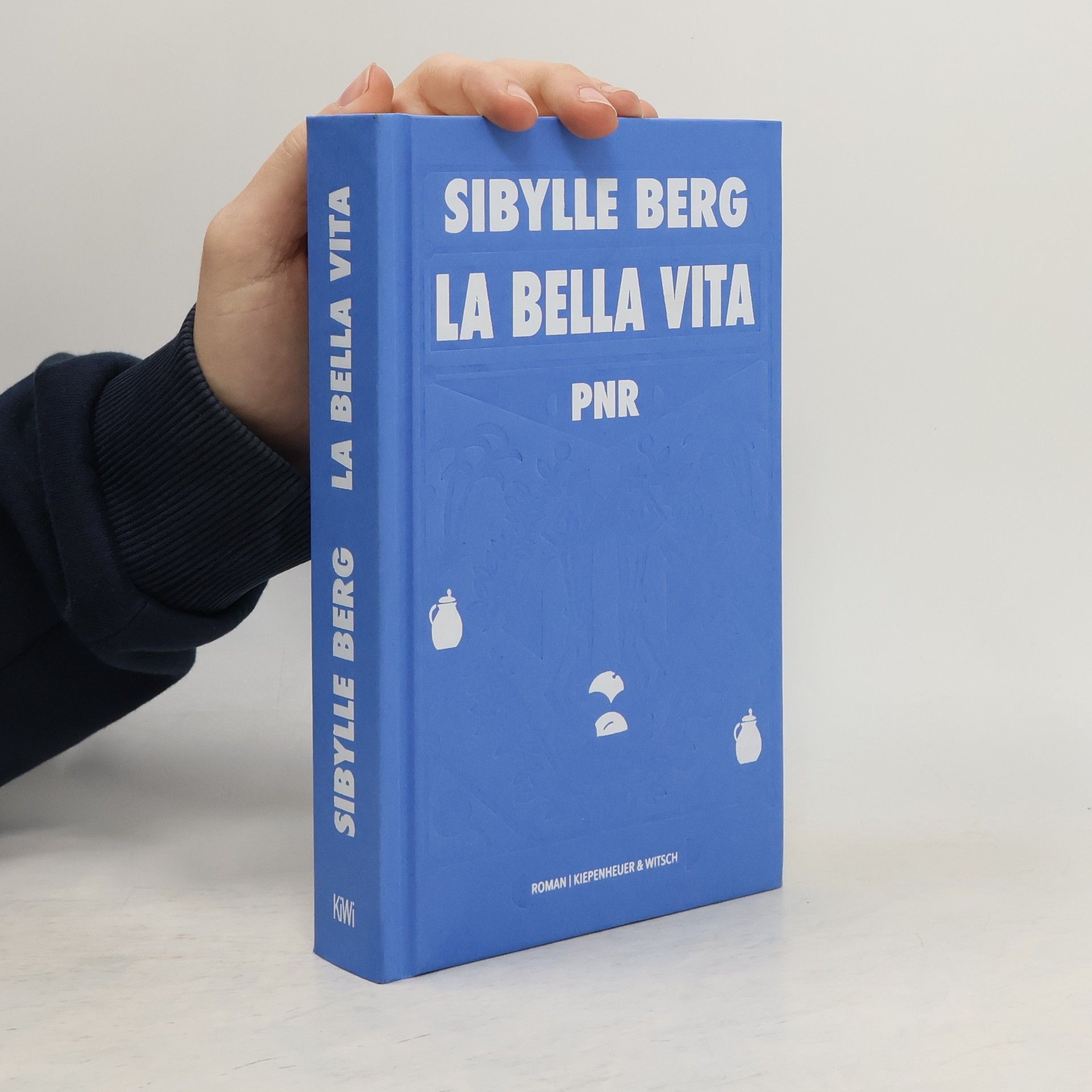 Sibylle Berg PNR: La Bella Vita