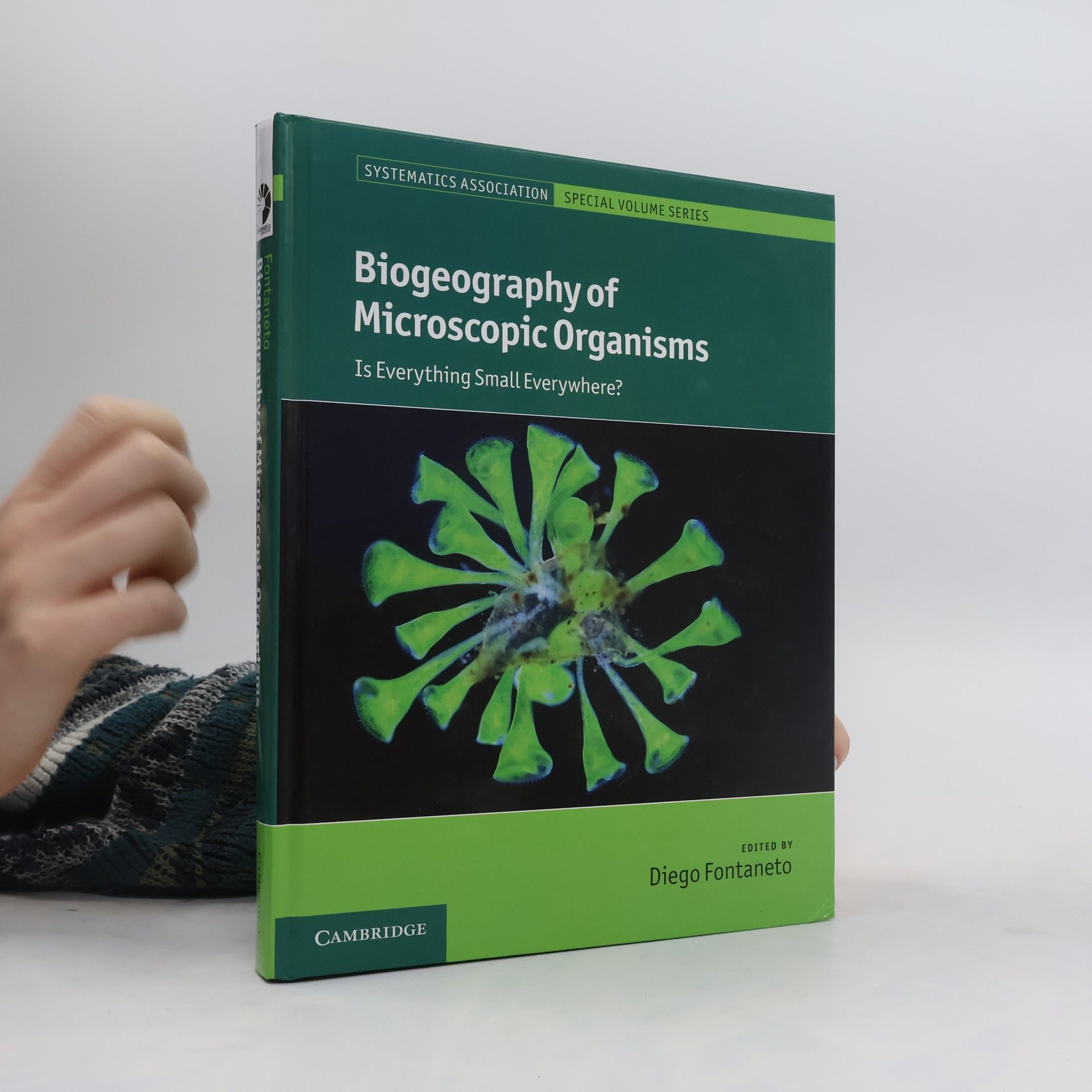 Diego Fontaneto Systematics Association Special Volume - 79: Biogeography of Microscopic Organisms