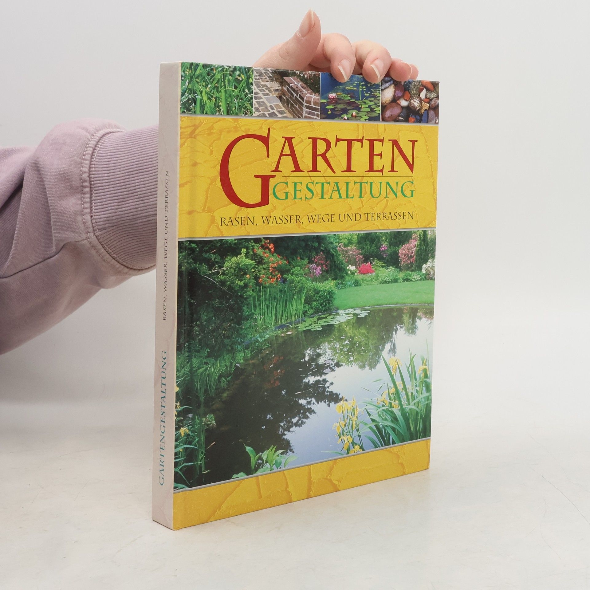 Various authors Gartengestaltung. Rasen, Wasser, Wege und Terrassen