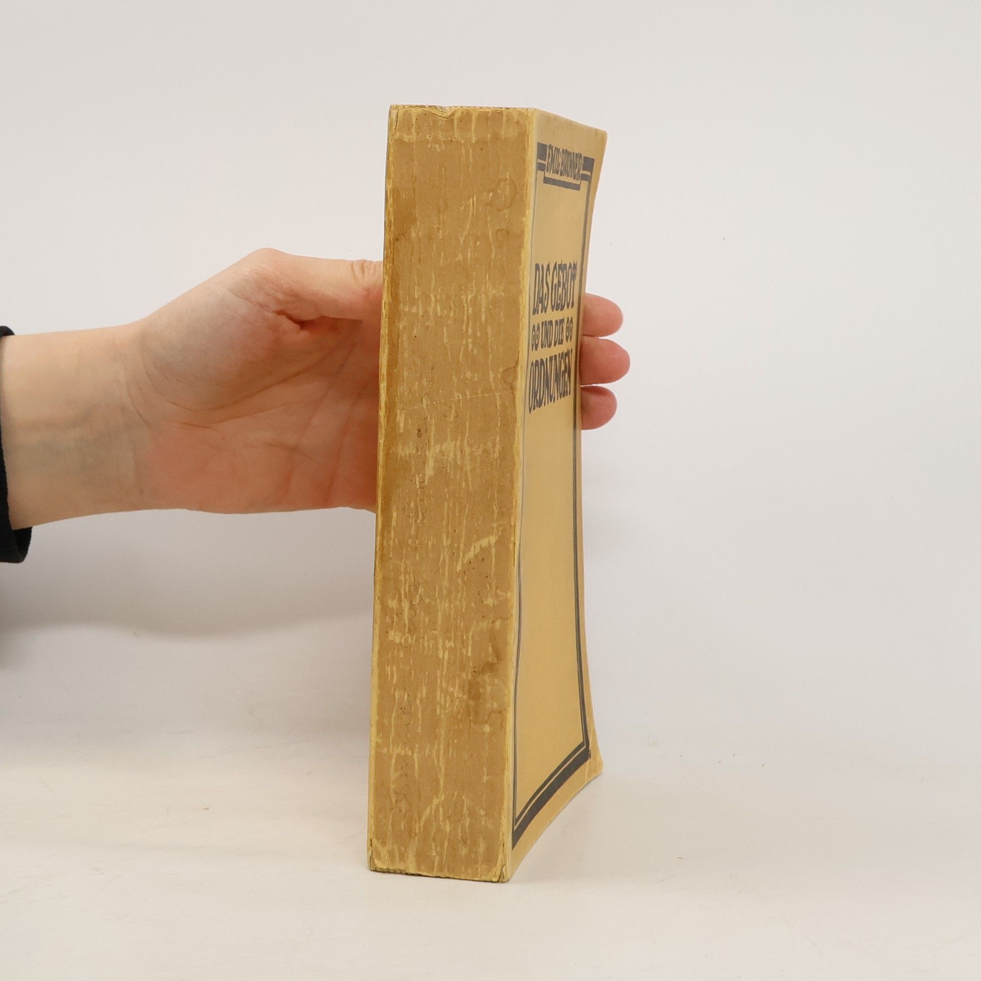 Emil Brunner Das Gebot und die Ordnungen