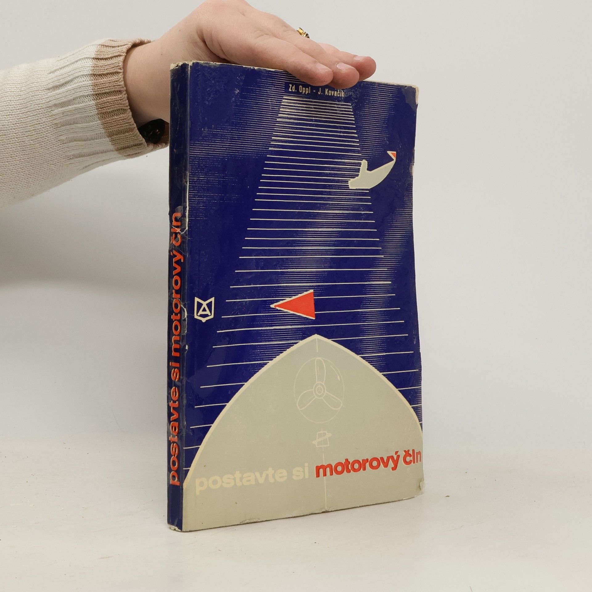 Zdeněk Oppl Postavte si motorový čln