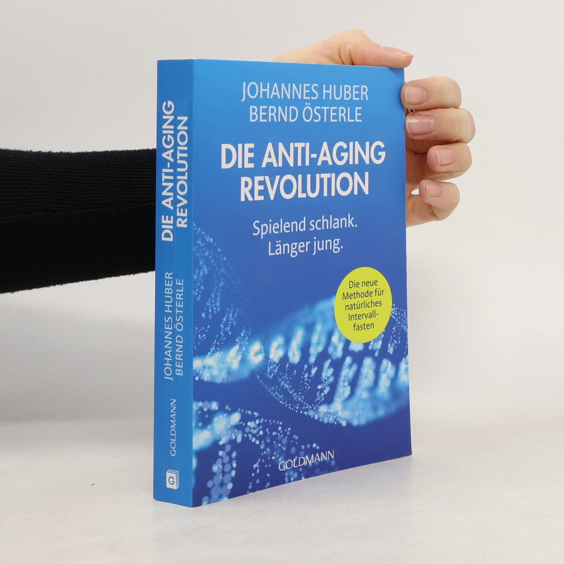 Johannes Huber Die Anti-Aging-Revolution