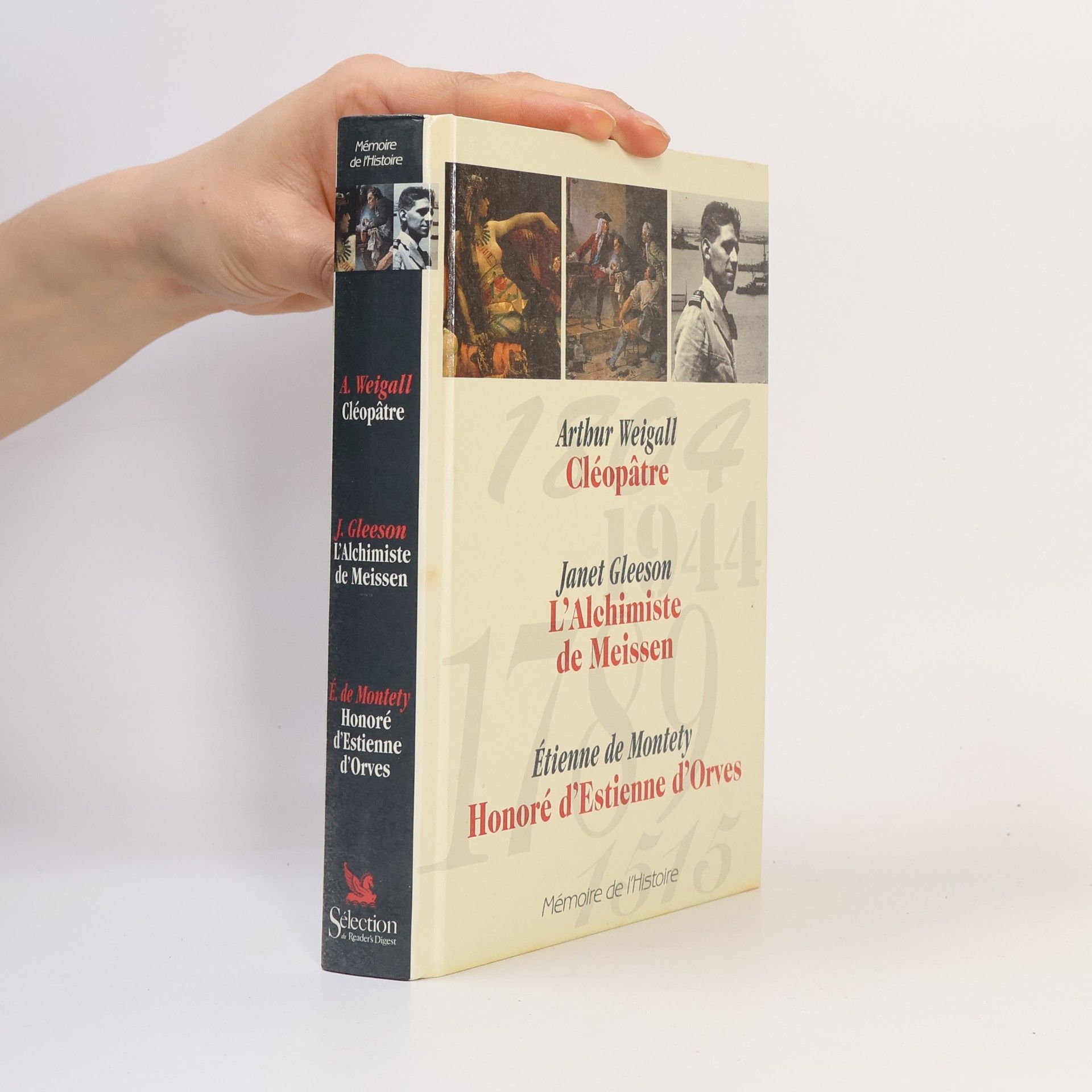 Arthur Edward Pearse Brome Weigall Cléopâtre. L'Alchimiste de Meissen. Honoré d'Estienne d'Orves