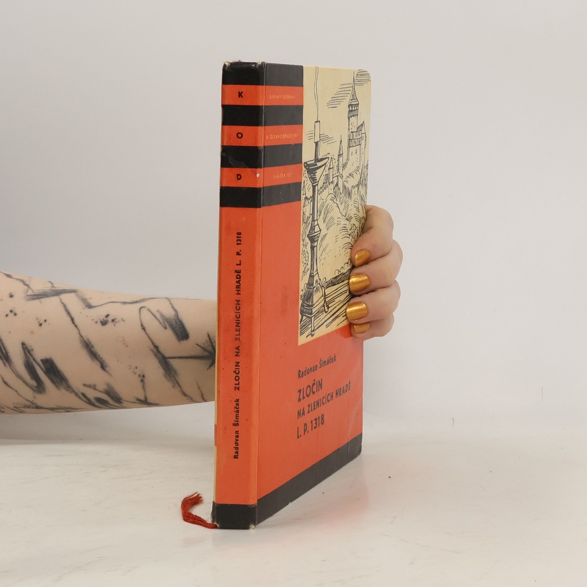 Radovan Šimáček Zločin na Zlenicích hradě L. P. 1318