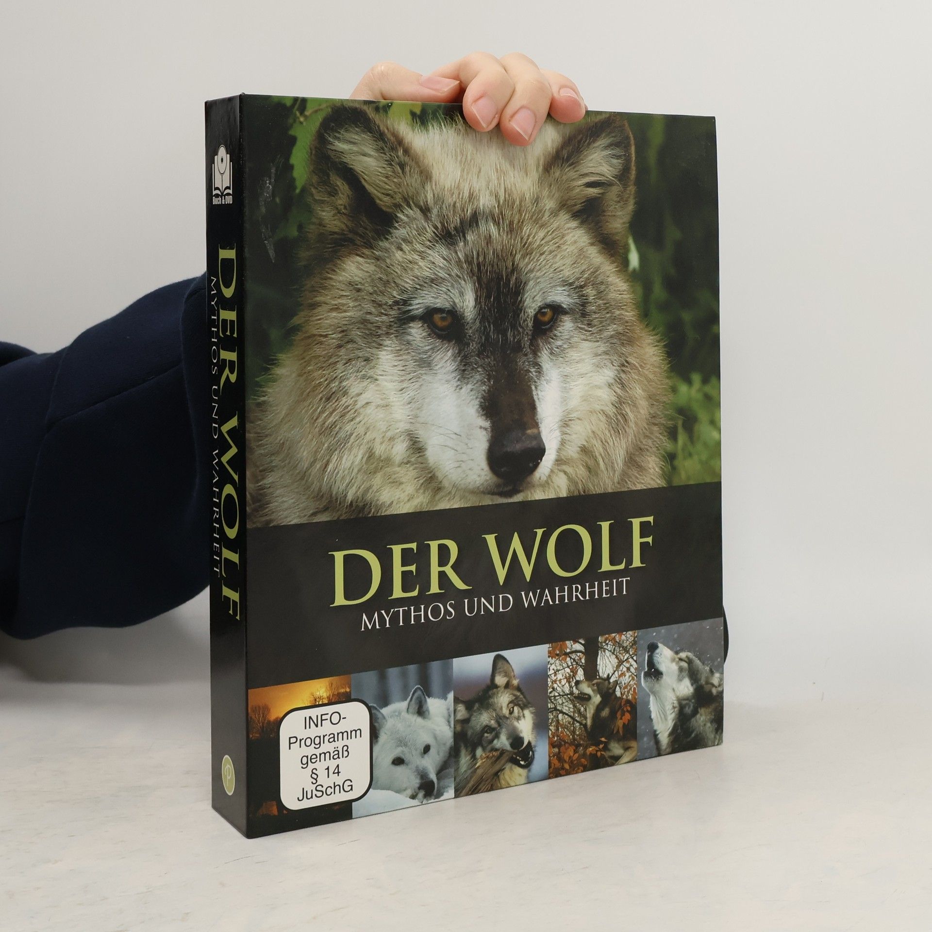 Kolektiv autorů Der Wolf: Mythos und Wahrheit