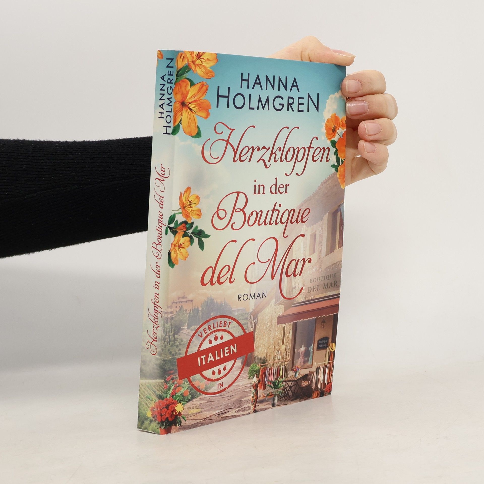 Hanna Holmgren Verliebt in Italien: Herzklopfen in der Boutique del Mar