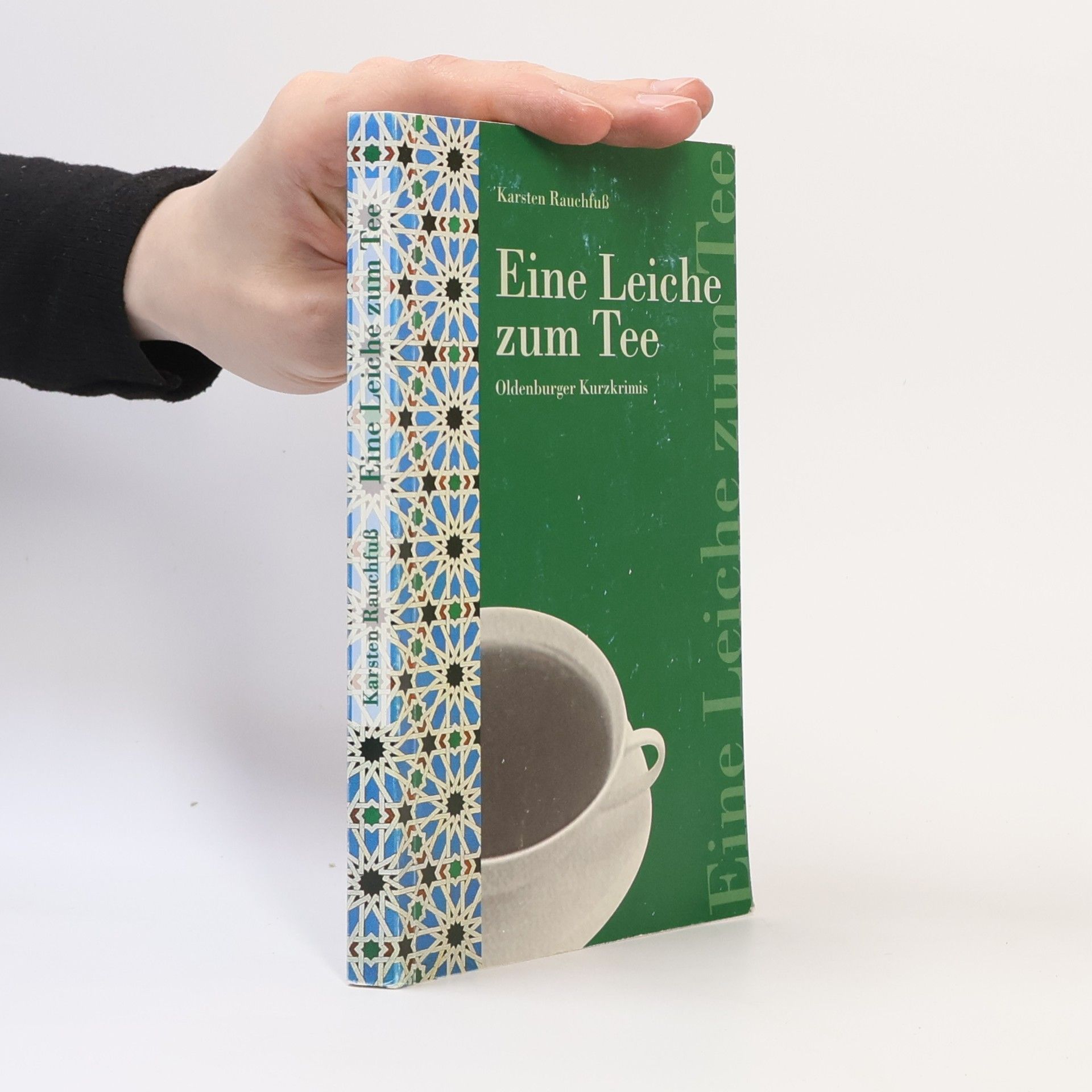 Karsten Rauchfuß Eine Leiche zum Tee