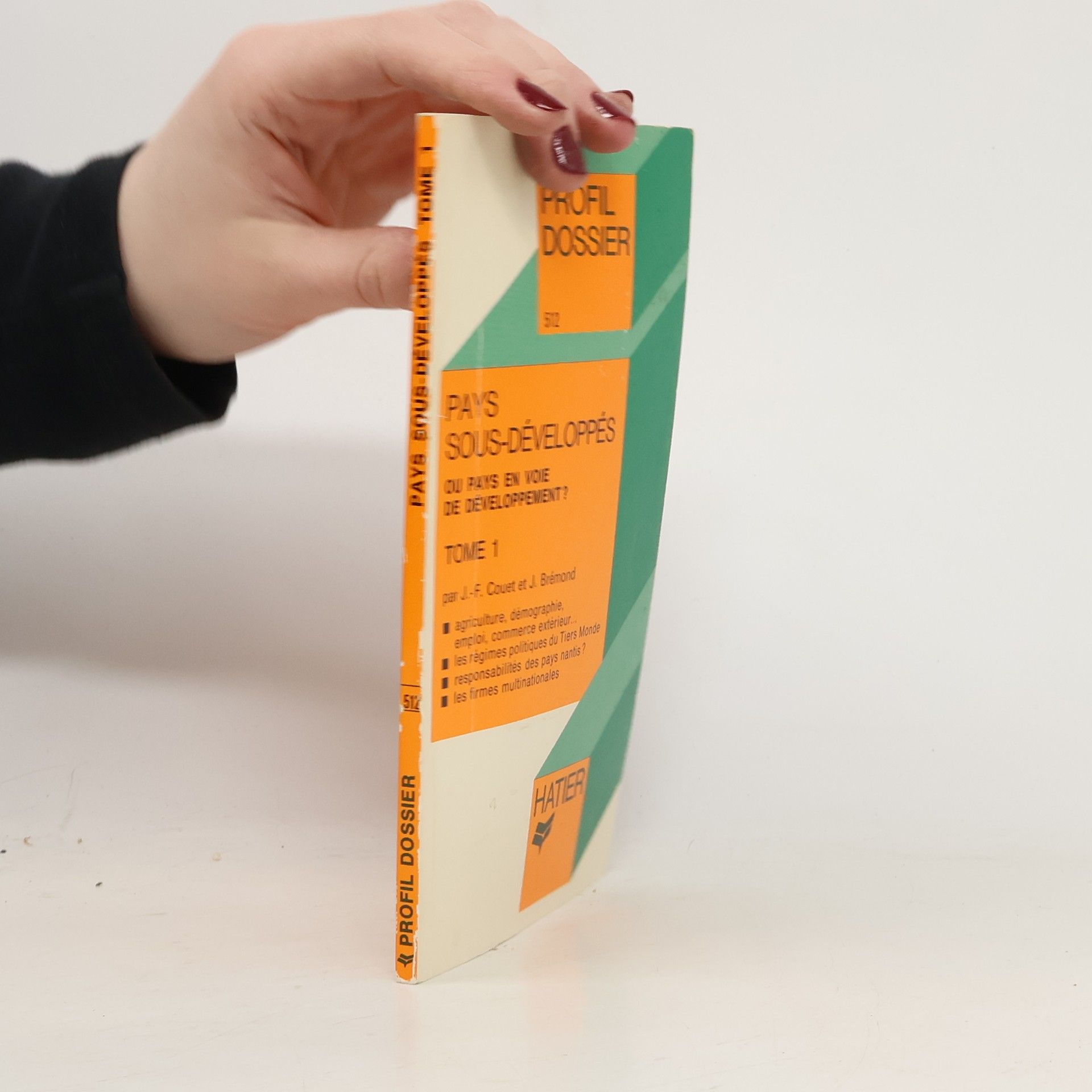 Jean-François Couet Pays sous-développés ou pays en voie de developpement? Tome 1