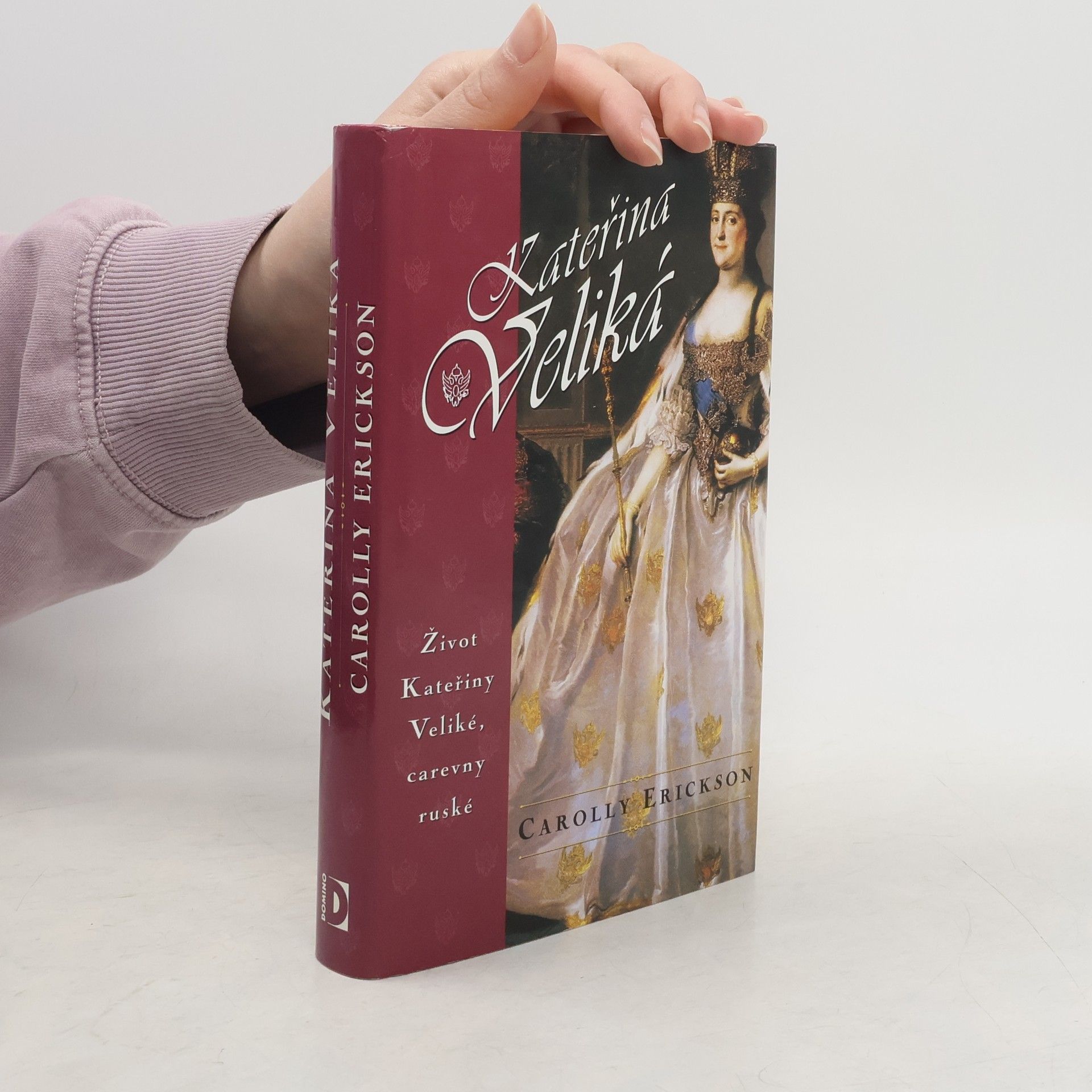 Carolly Erickson Kateřina Veliká