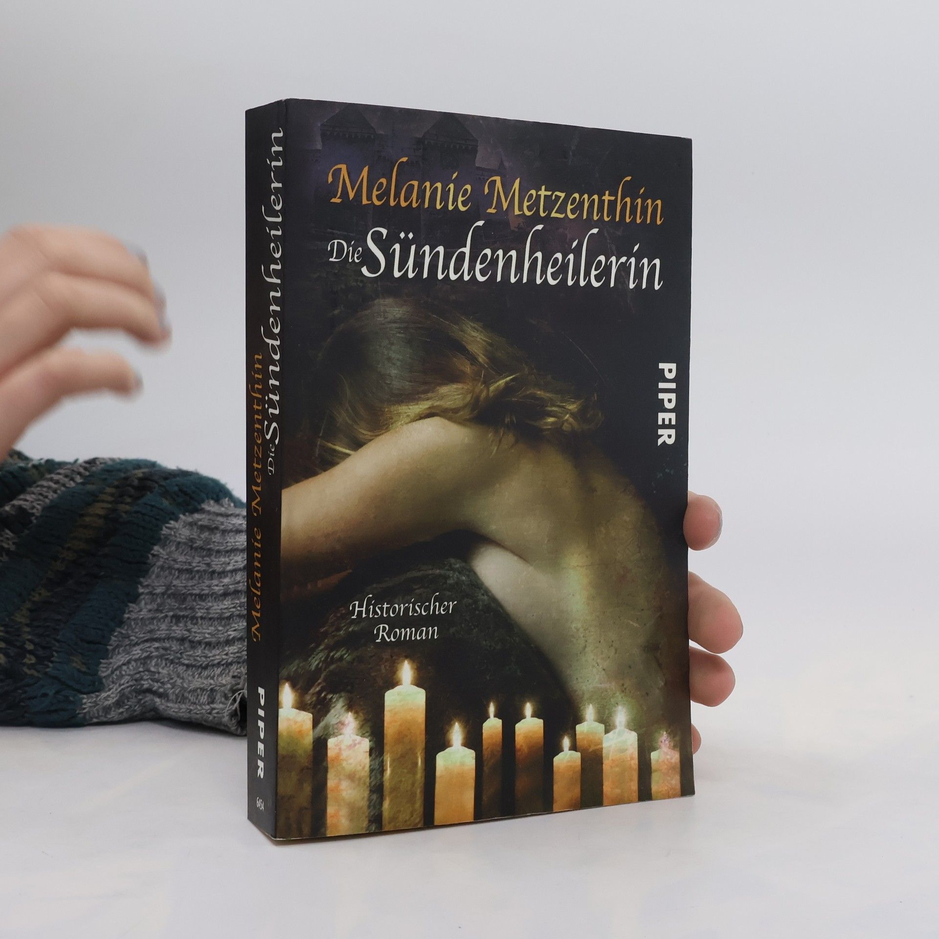 Melanie Metzenthin Die Sündenheilerin