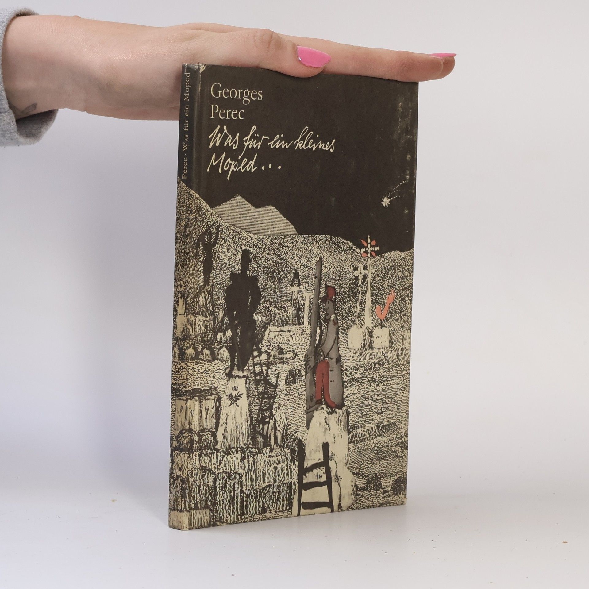 Georges Perec Was für ein kleines Moped...