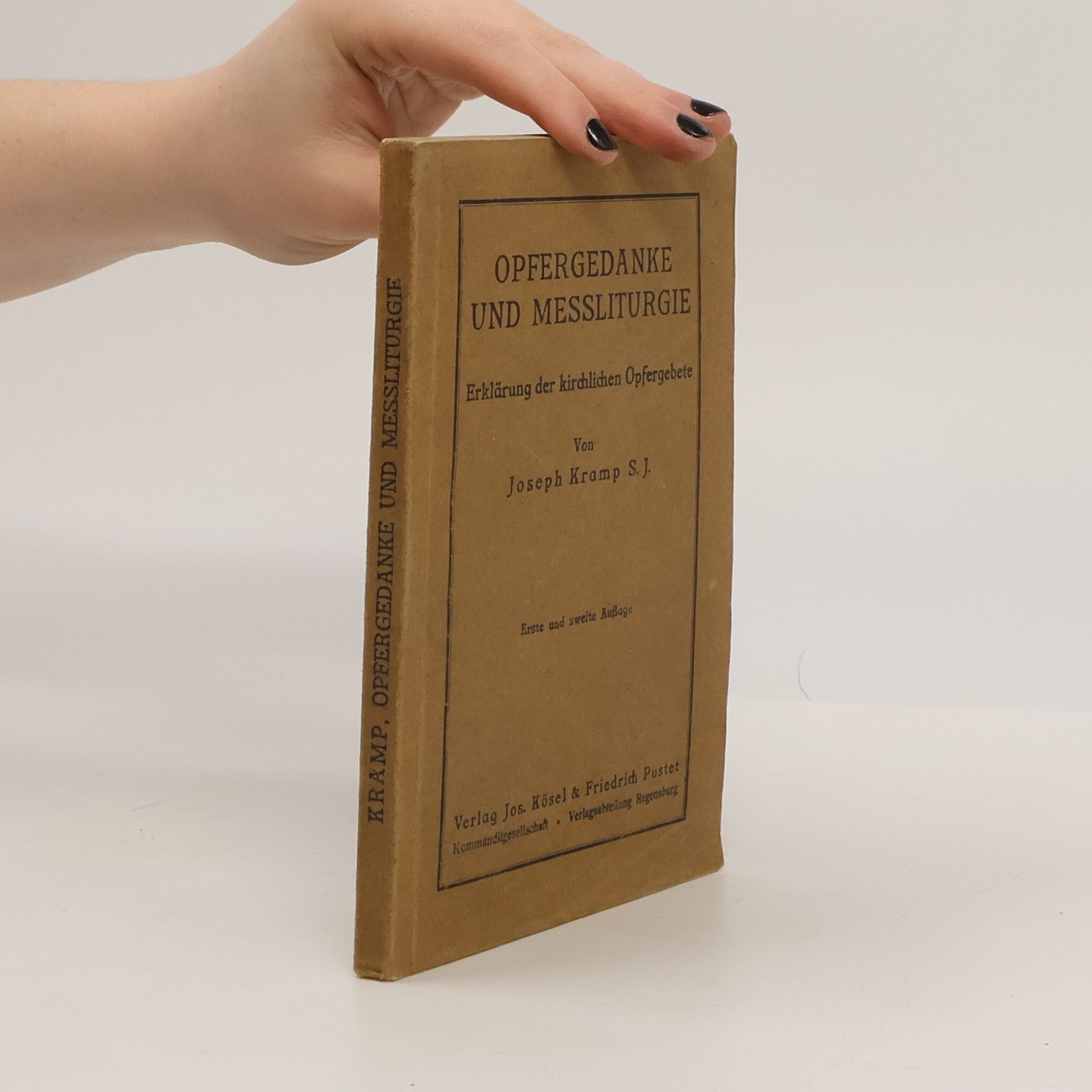 Joseph Kramp Opfergedanke und Messliturgie