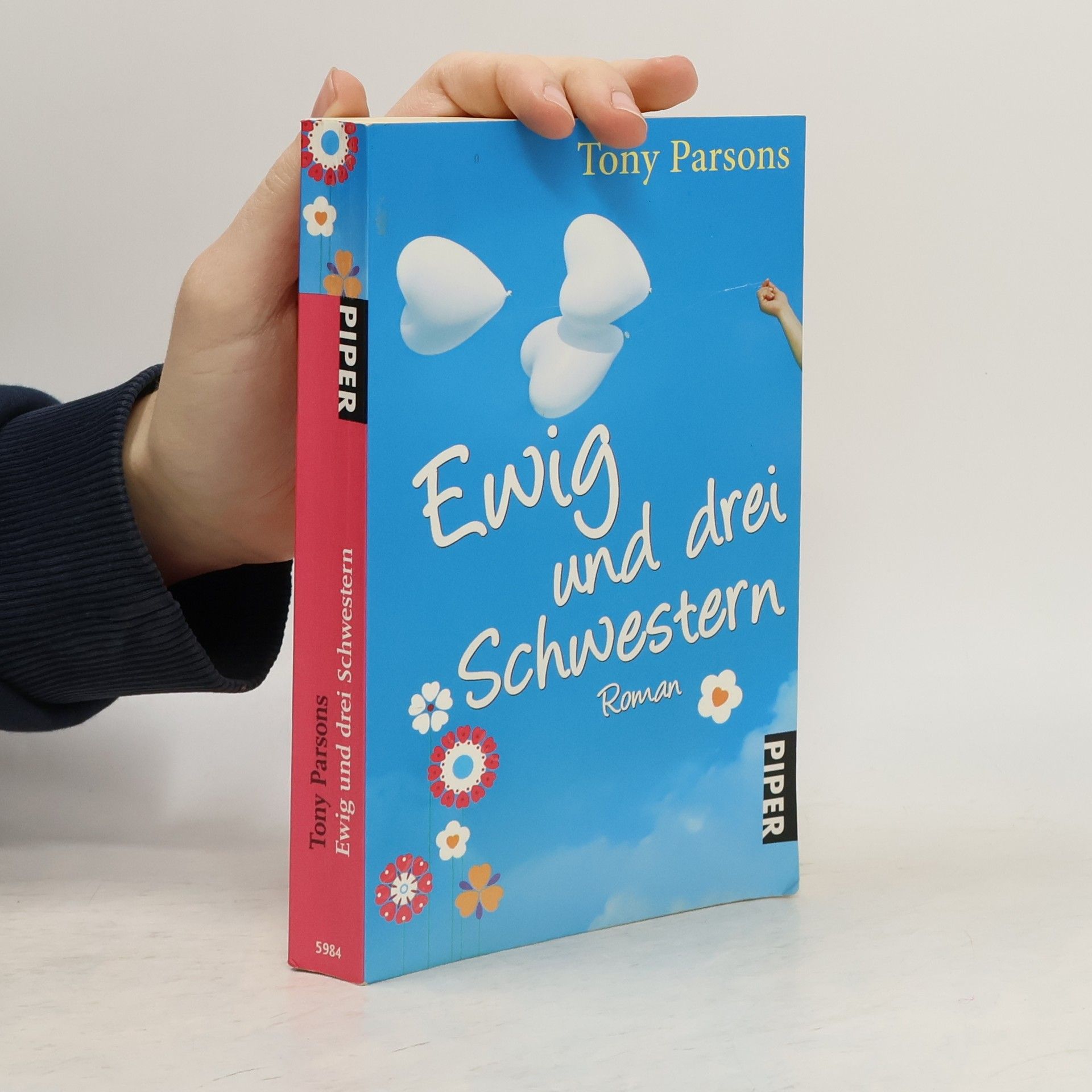 Tony Parsons Piper Taschenbuch - 25984: Ewig und drei Schwestern